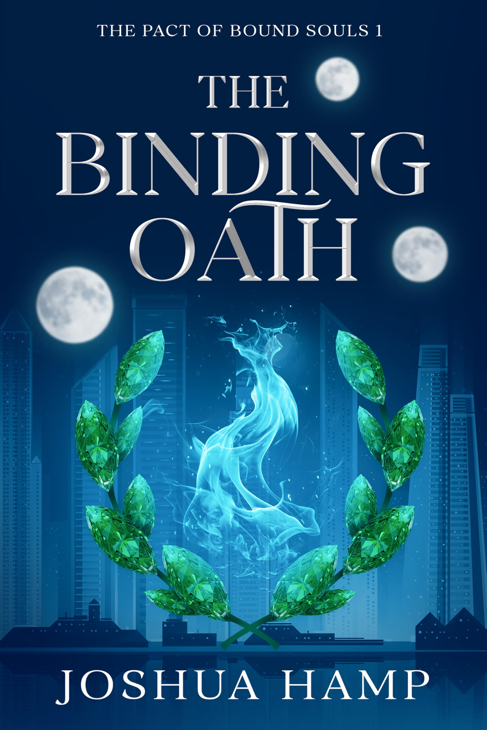 The Binding Oath (The Pact of Bound Souls Book 1)