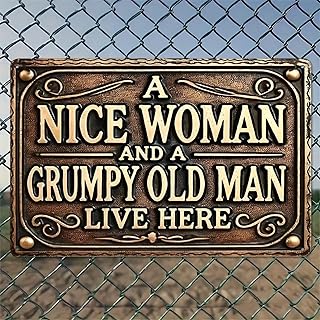 A Nice Woman And A Grumpy Old Man Live Here Rustic Aluminum Wall Art & Metal Tin Sign - 8x12in Vintage Indoor Outdoor Decor for Home, Office, Cafe, Yard & Garden，Farm