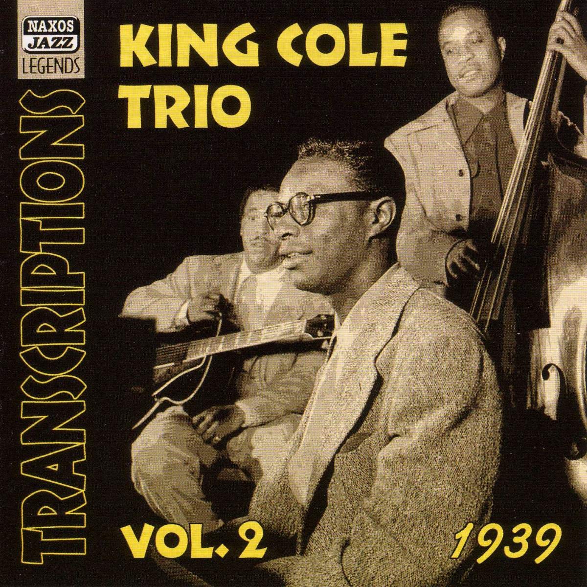 KING COLE TRIO: Transcriptions, Vol. 2