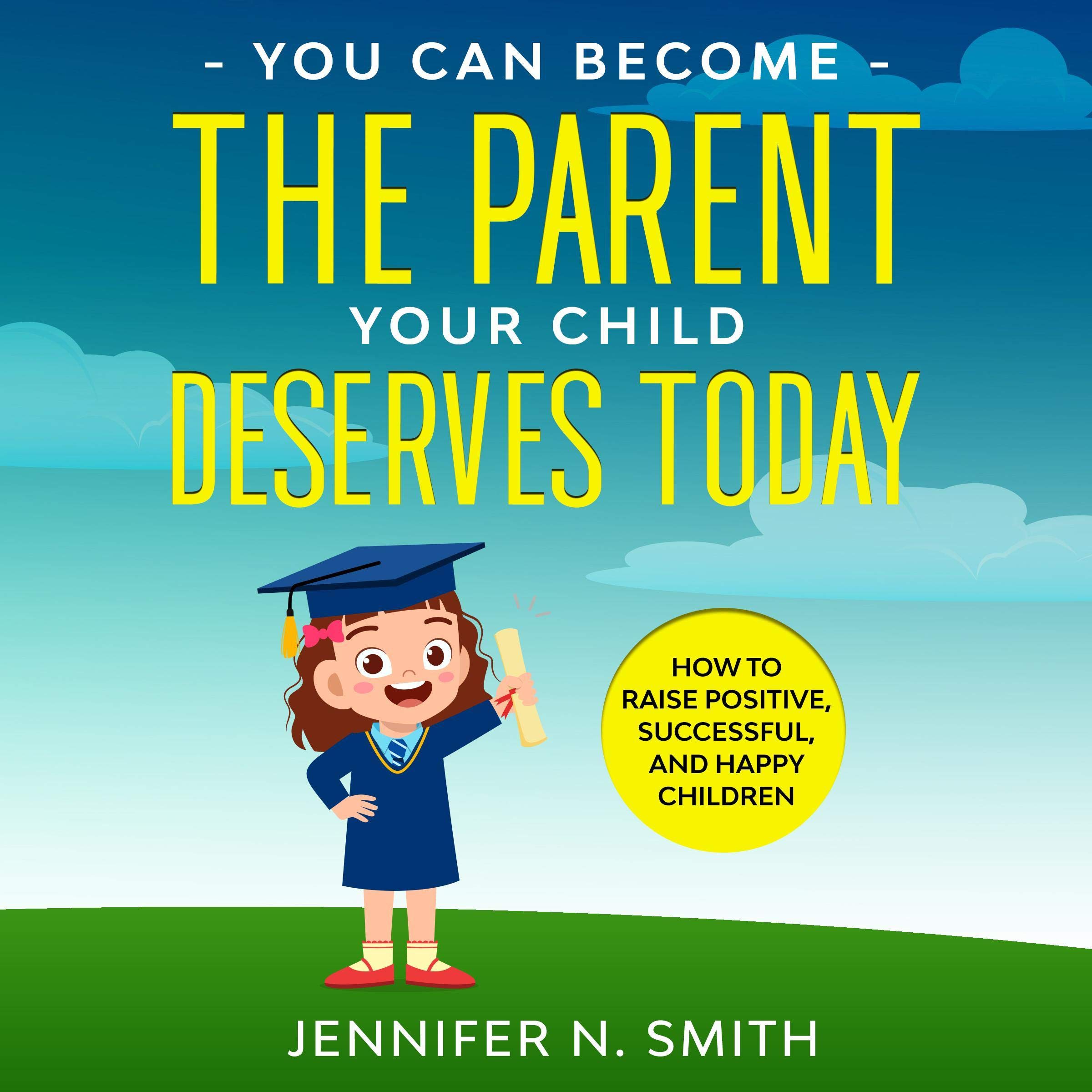 Cover art for You Can Become the Parent Your Child Deserves