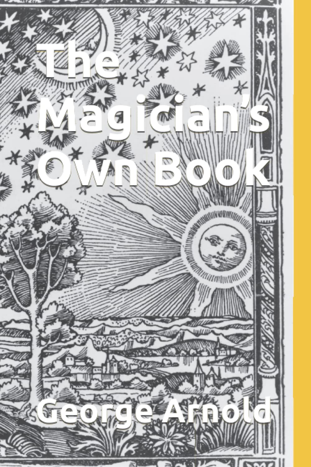 The Magician’s Own Book: Or, The Whole Art of Conjuring