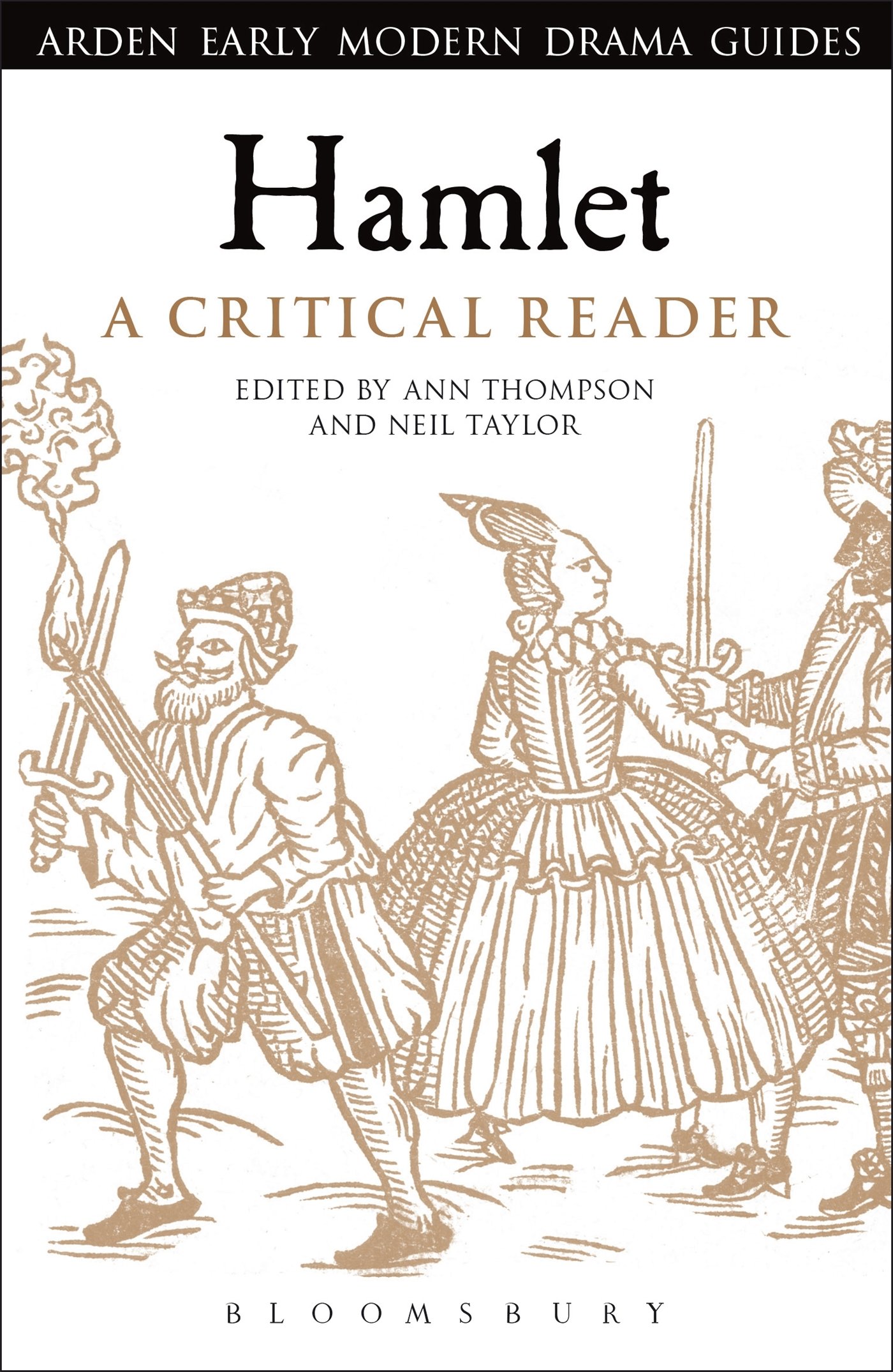 Hamlet: A Critical Reader (Arden Early Modern Drama Guides) By Neil Taylor and