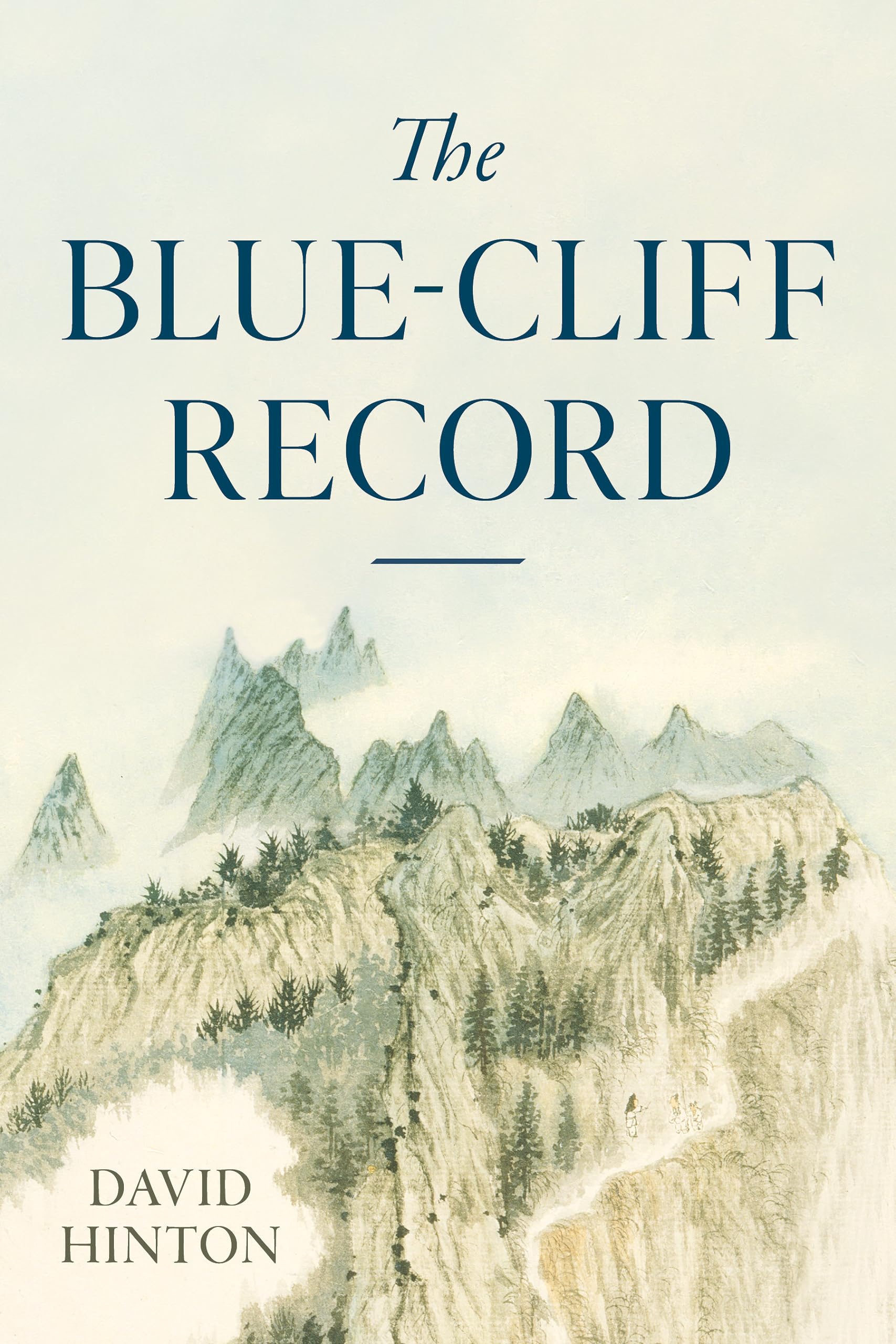 The Blue-Cliff Record (The Great Koan Collections of Ch'an and Zen)
