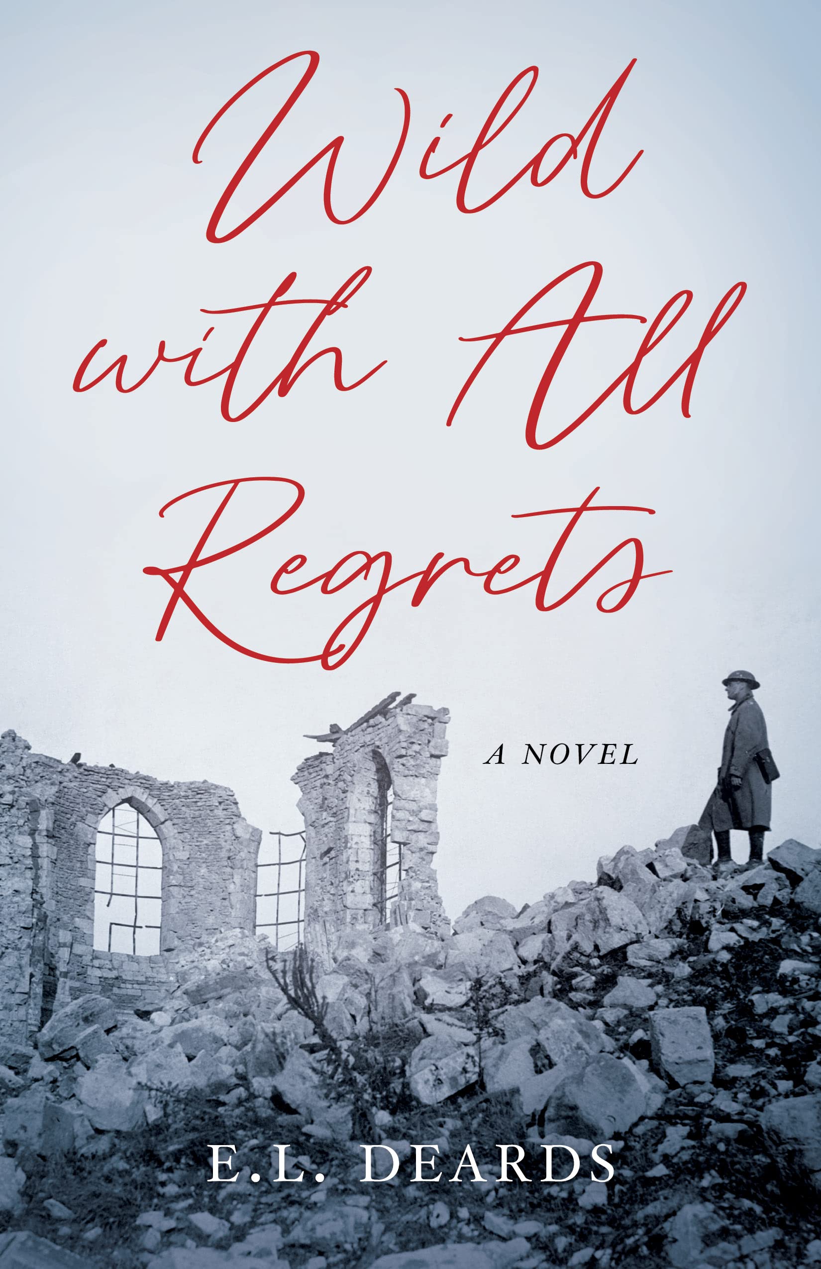 Buy Wild With All Regrets: A Novel — BookShops.in
