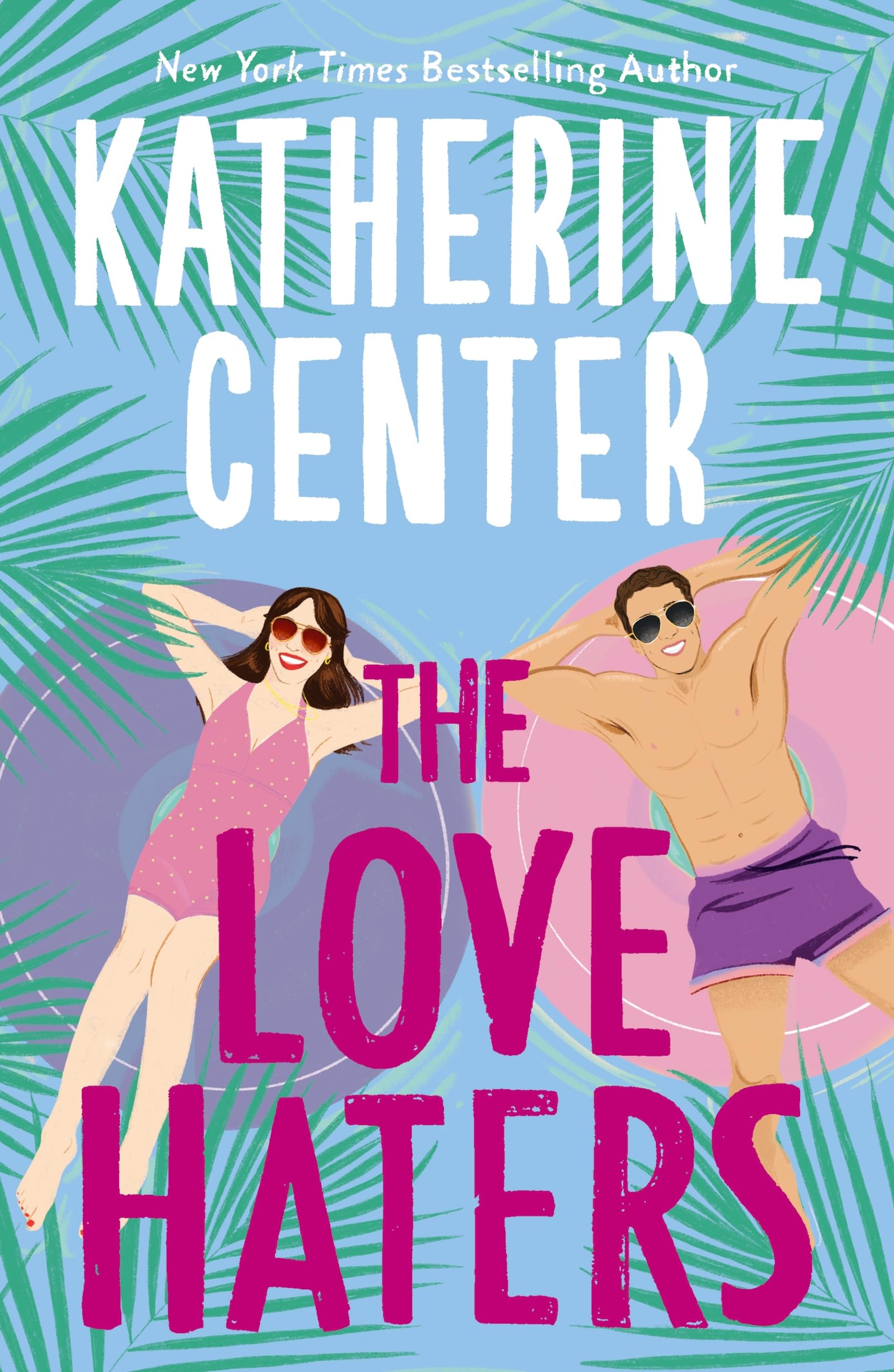 The Love Haters [Paperback] [Nov 06, 2025] Center, Katherine