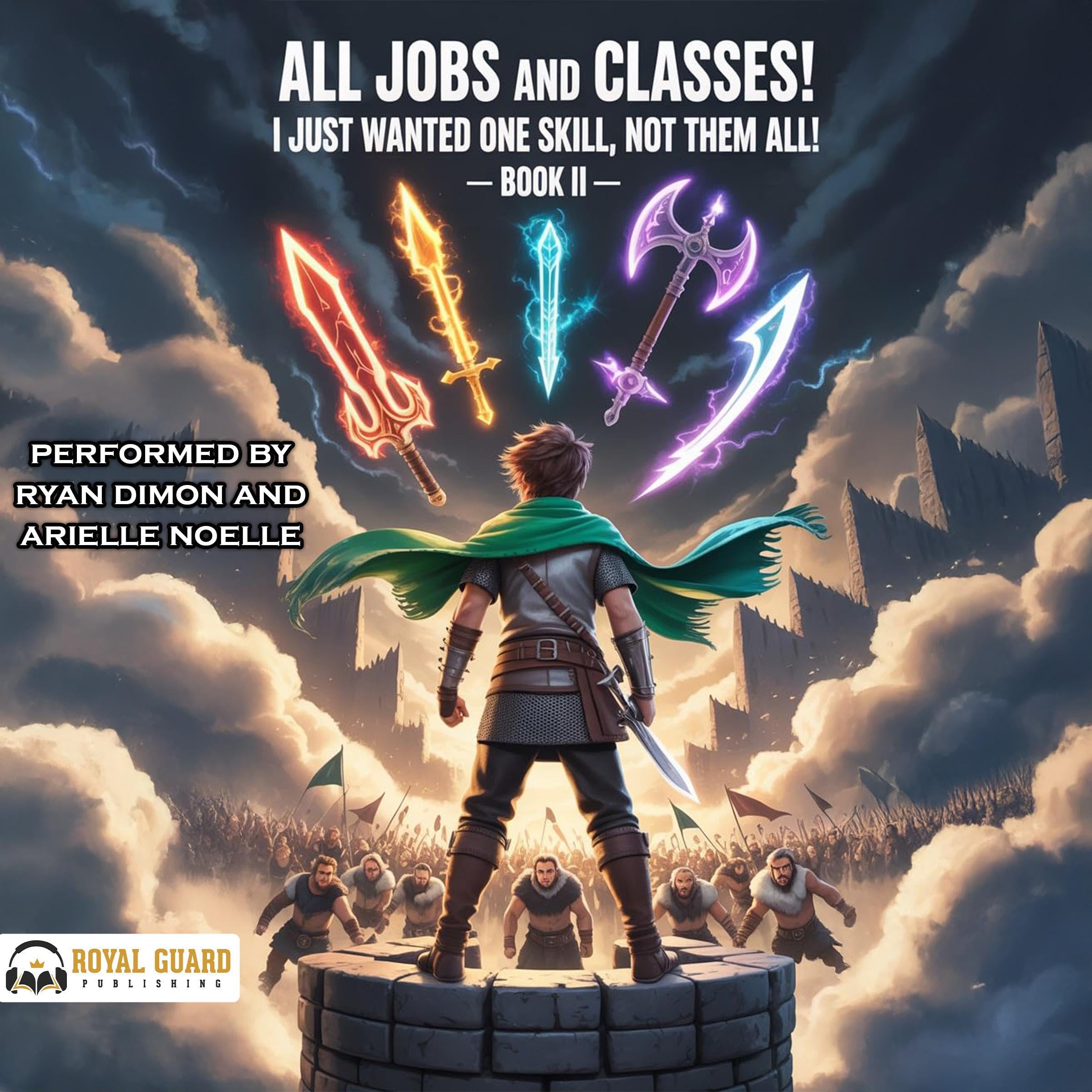 Cover art for All Jobs and Classes! I Just Wanted One Skill, Not Them All!: Book II