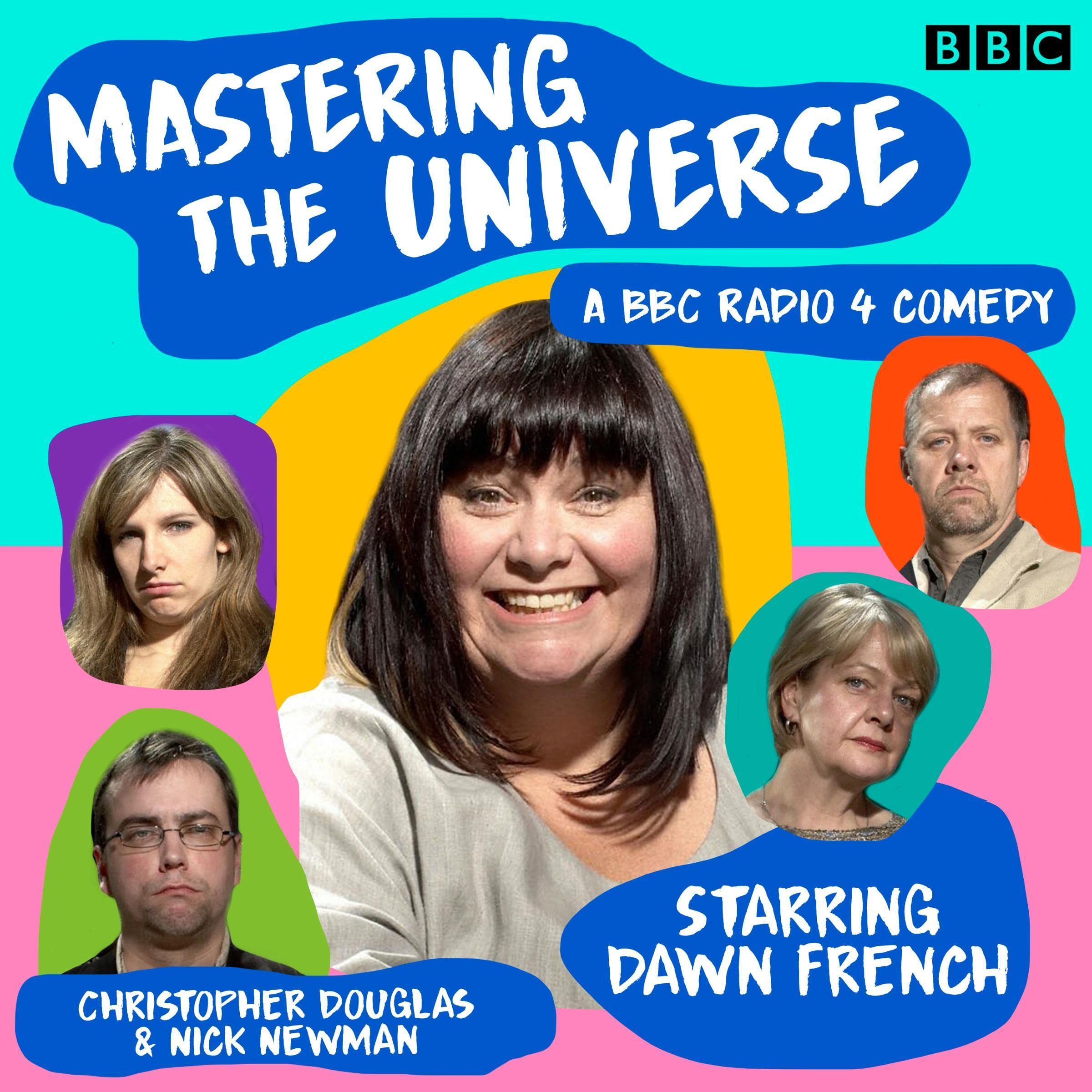 Mastering the Universe