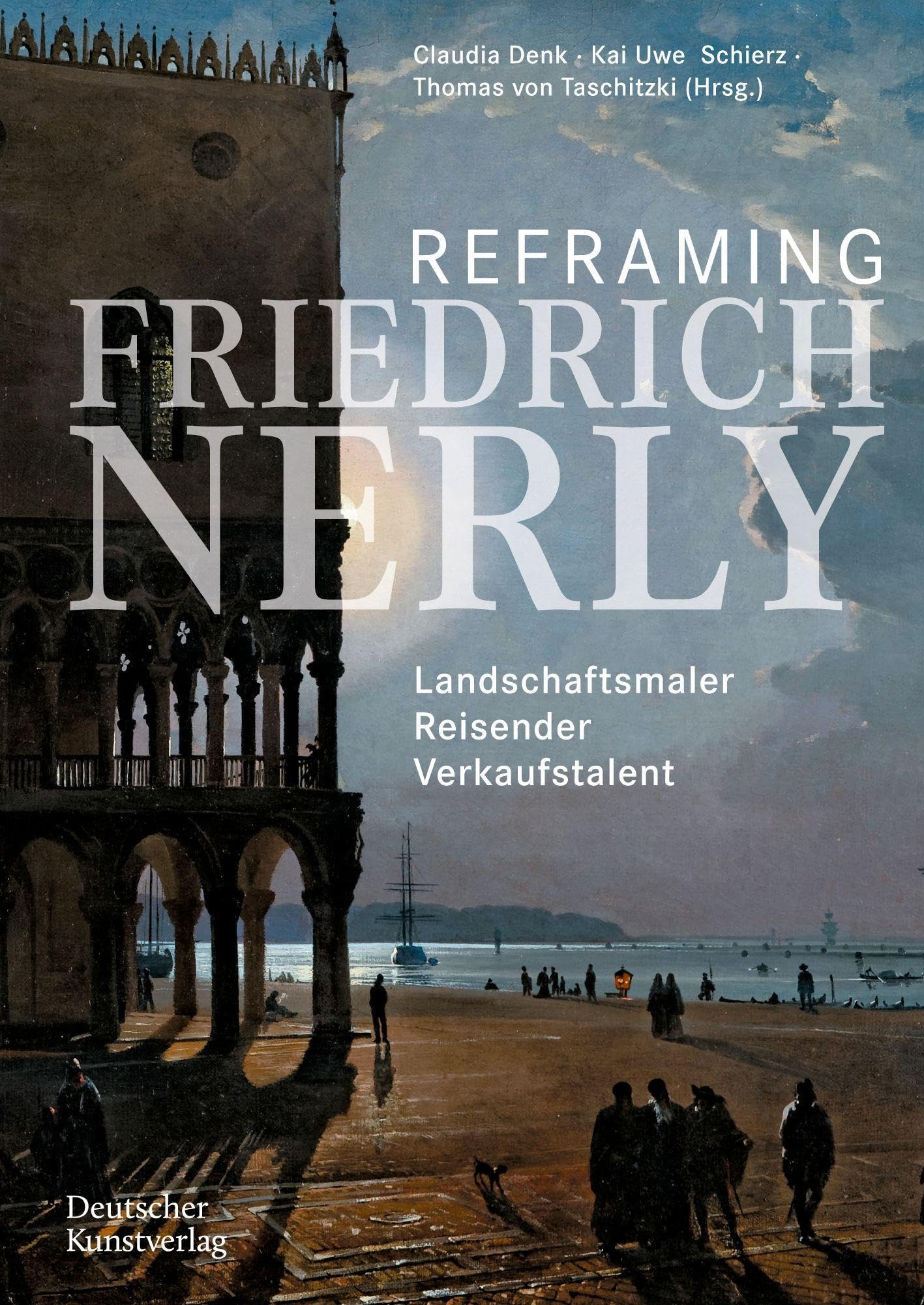Friedrich Nerly paysage romantique Italie livre histoire art voyageur