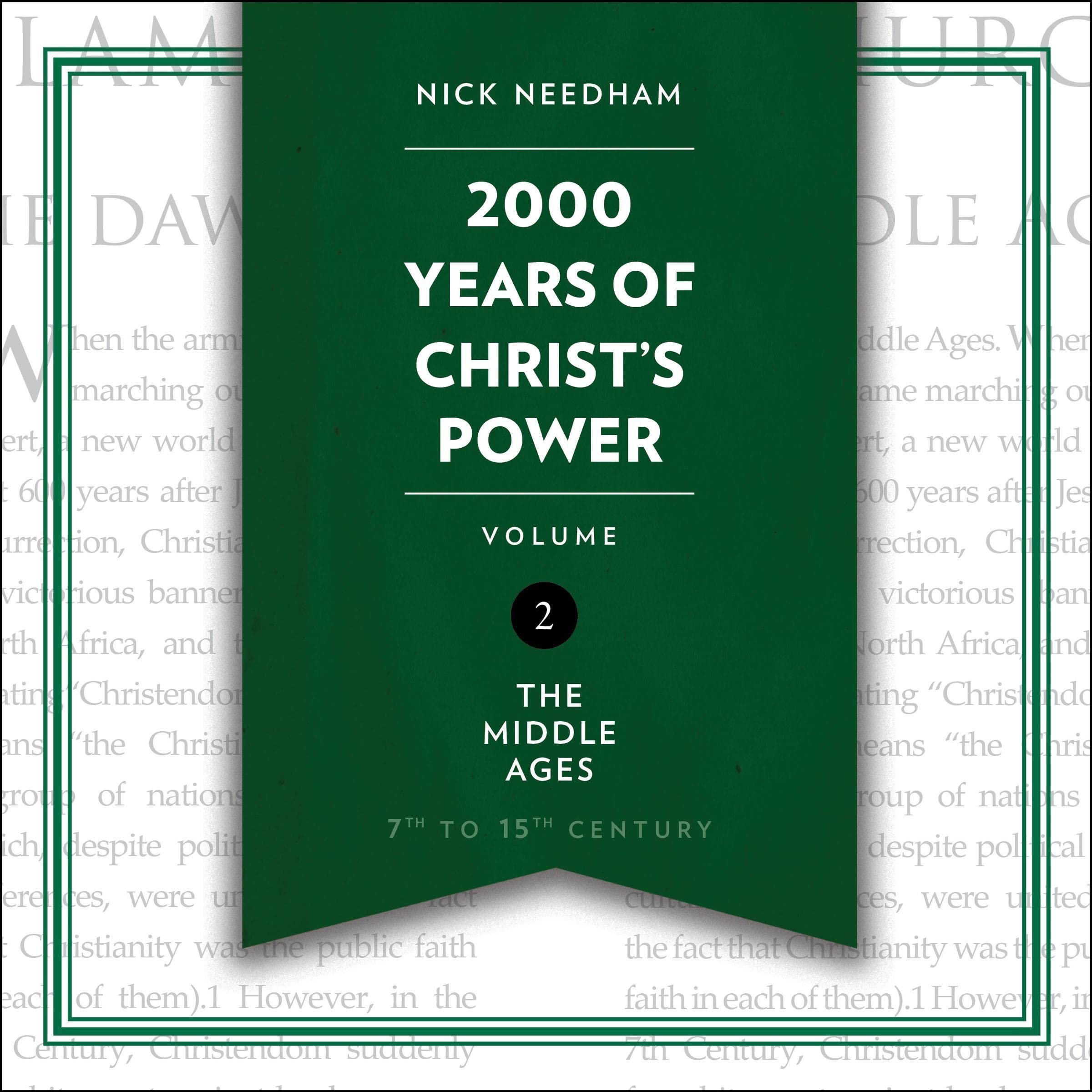 2,000 Years of Christ's Power Volume 2