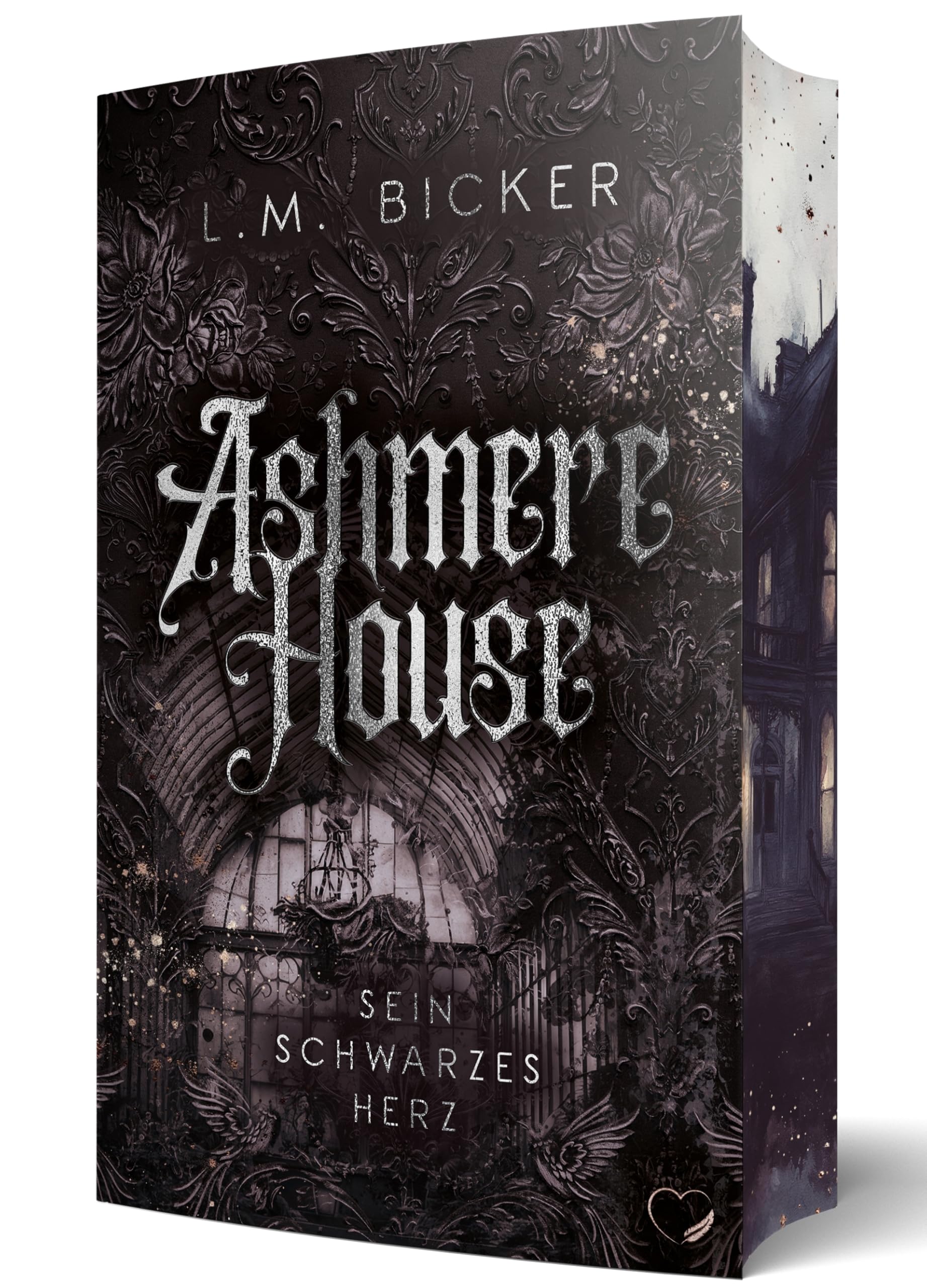 Ashmere House 2: Sein schwarzes Herz | Mit wunderschönem limitierten Farbschnitt