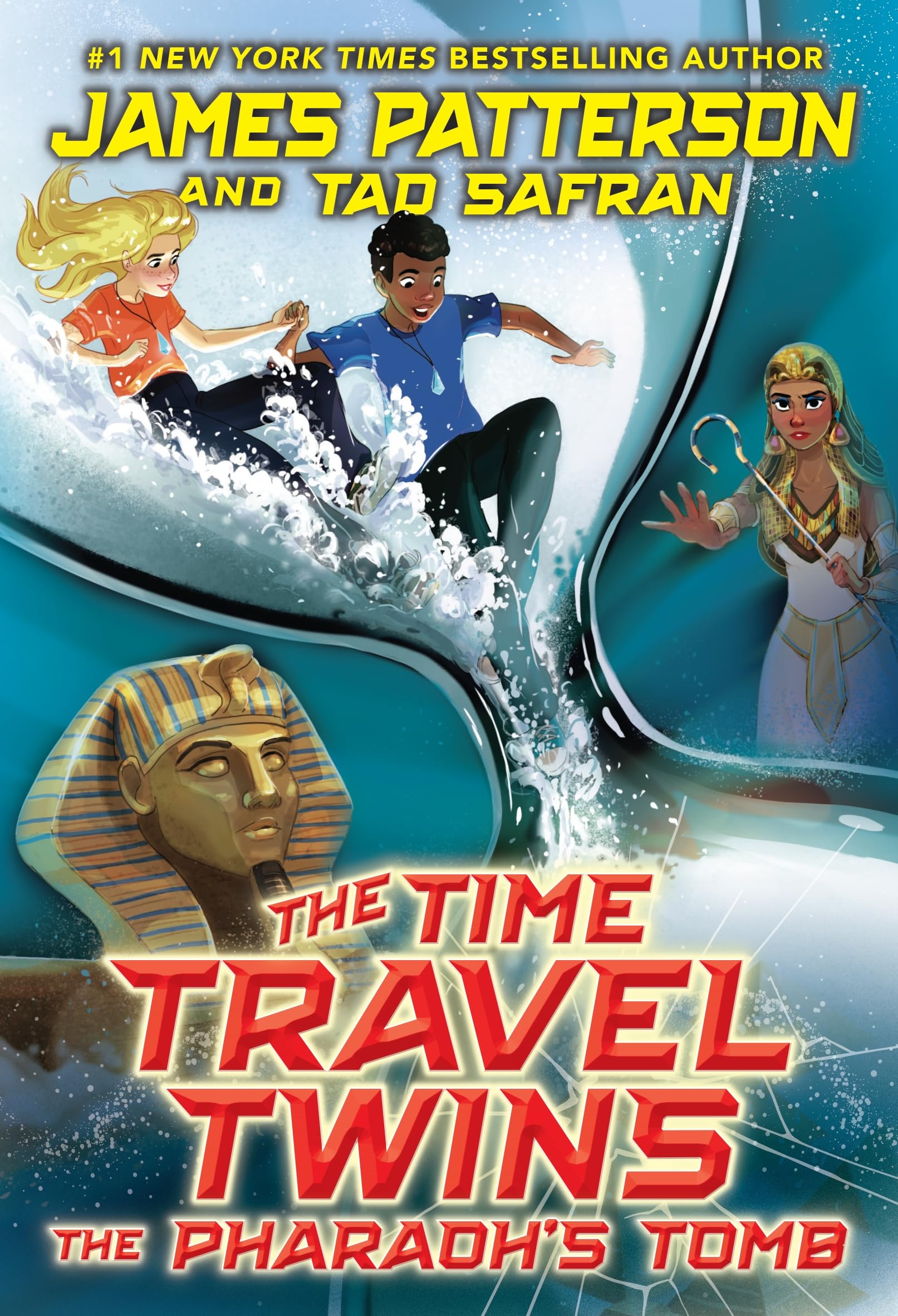 The Time Travel Twins: The Pharaoh’s Tomb: A fun new adventure story from the bestselling author of the Middle School series