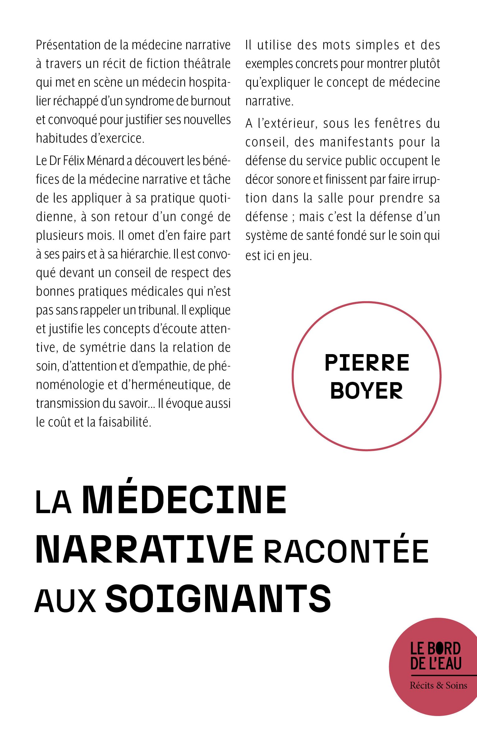 Faire du soin toute une histoire: La médecine narrative racontée aux soignants