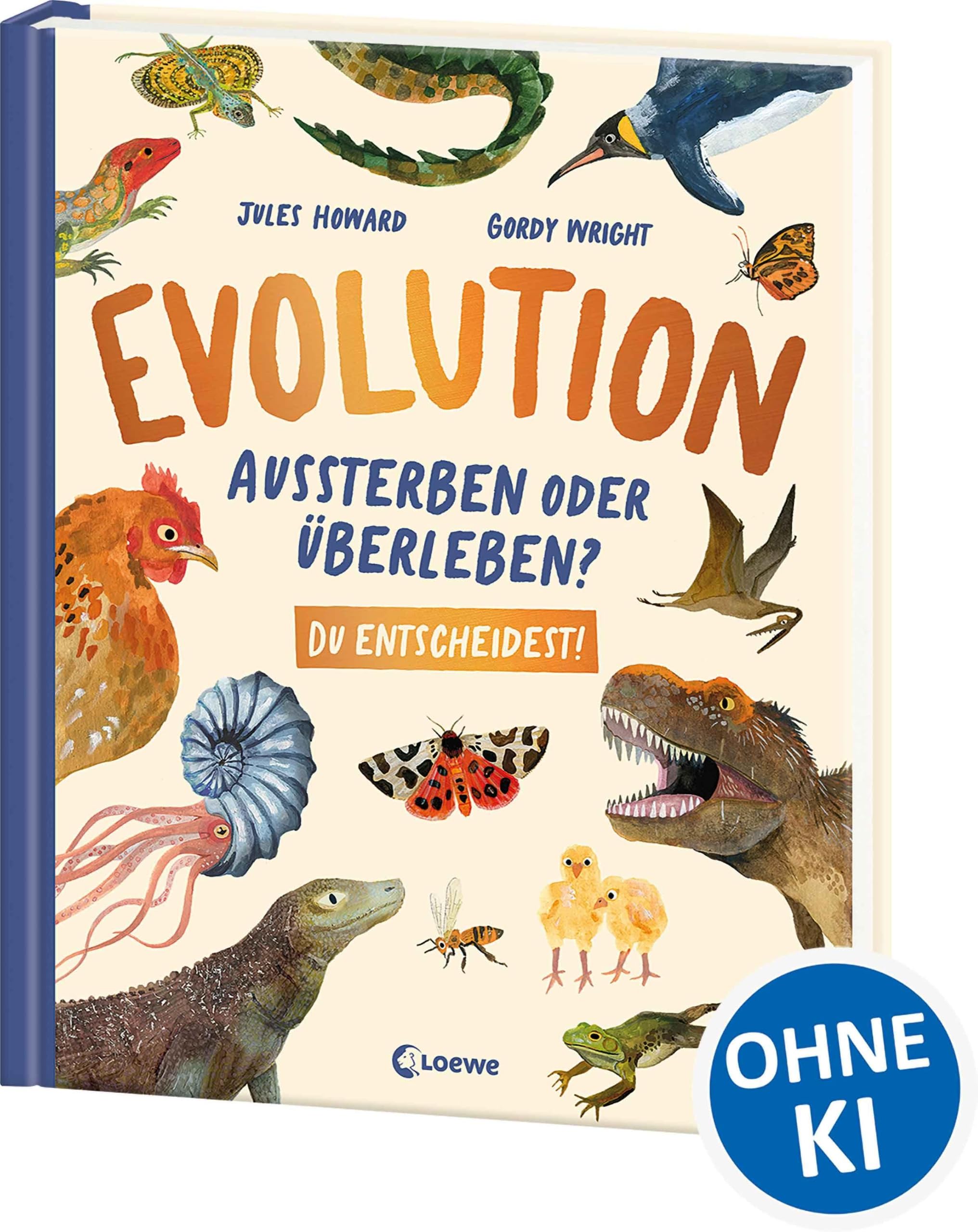 Evolution - Aussterben oder überleben? Du entscheidest!: Eine interaktive Zeitreise zu über 80 außergewöhnlichen Tieren - Spannendes Entscheidungs-Sachbuch für Kinder ab 8 Jahren