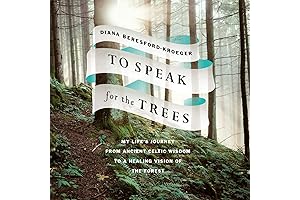 To Speak for the Trees: A Vision of the World's Ancient Forests