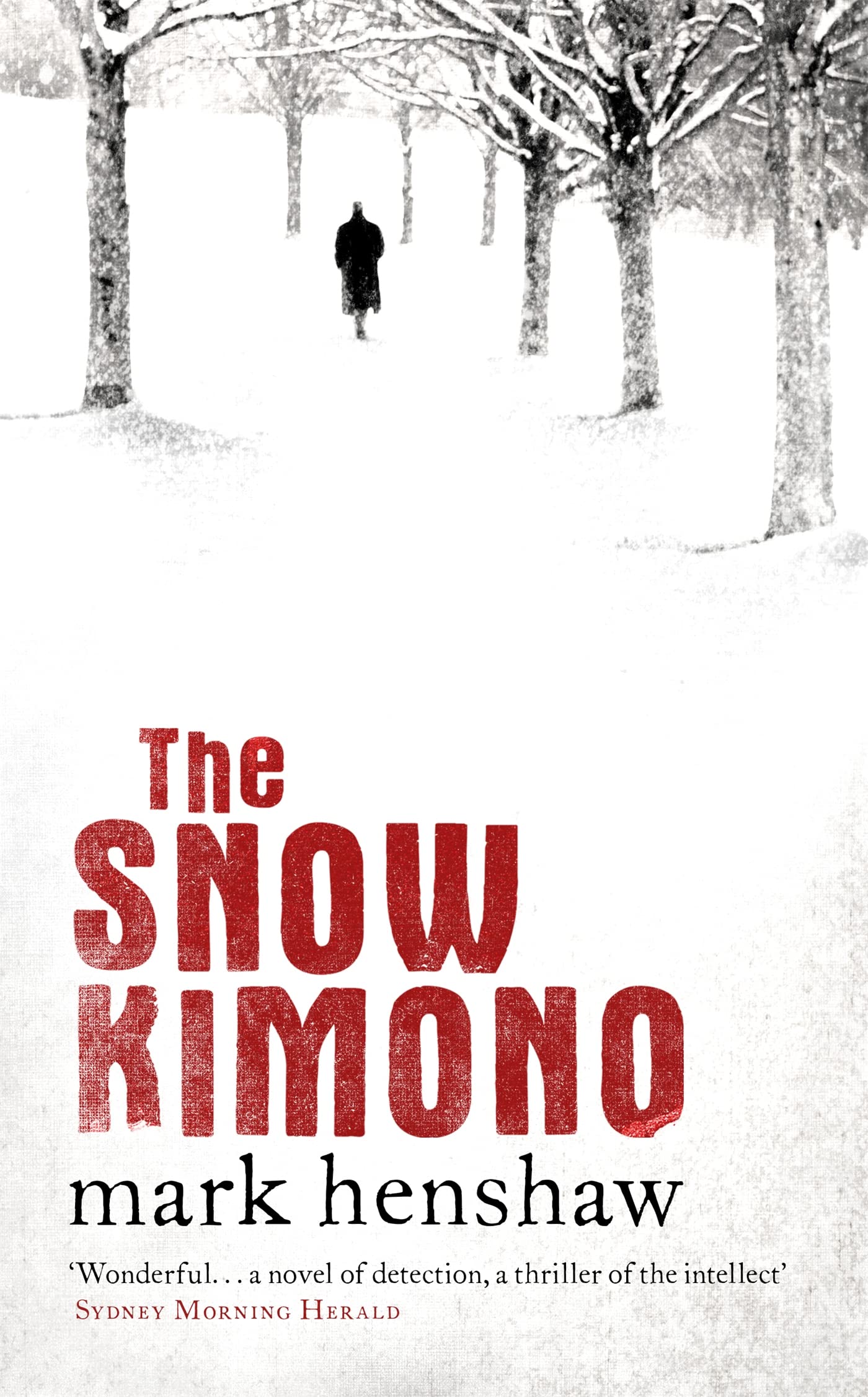 The Snow Kimono,Mark Henshaw- 9781472225702