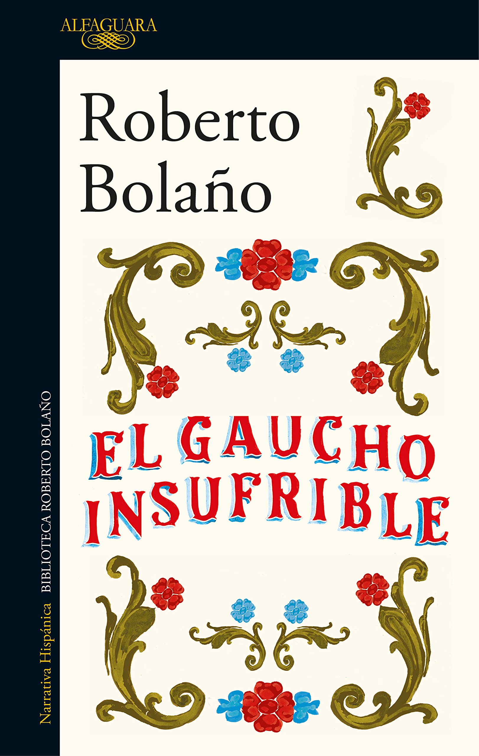 El gaucho insufrible (Hispánica)