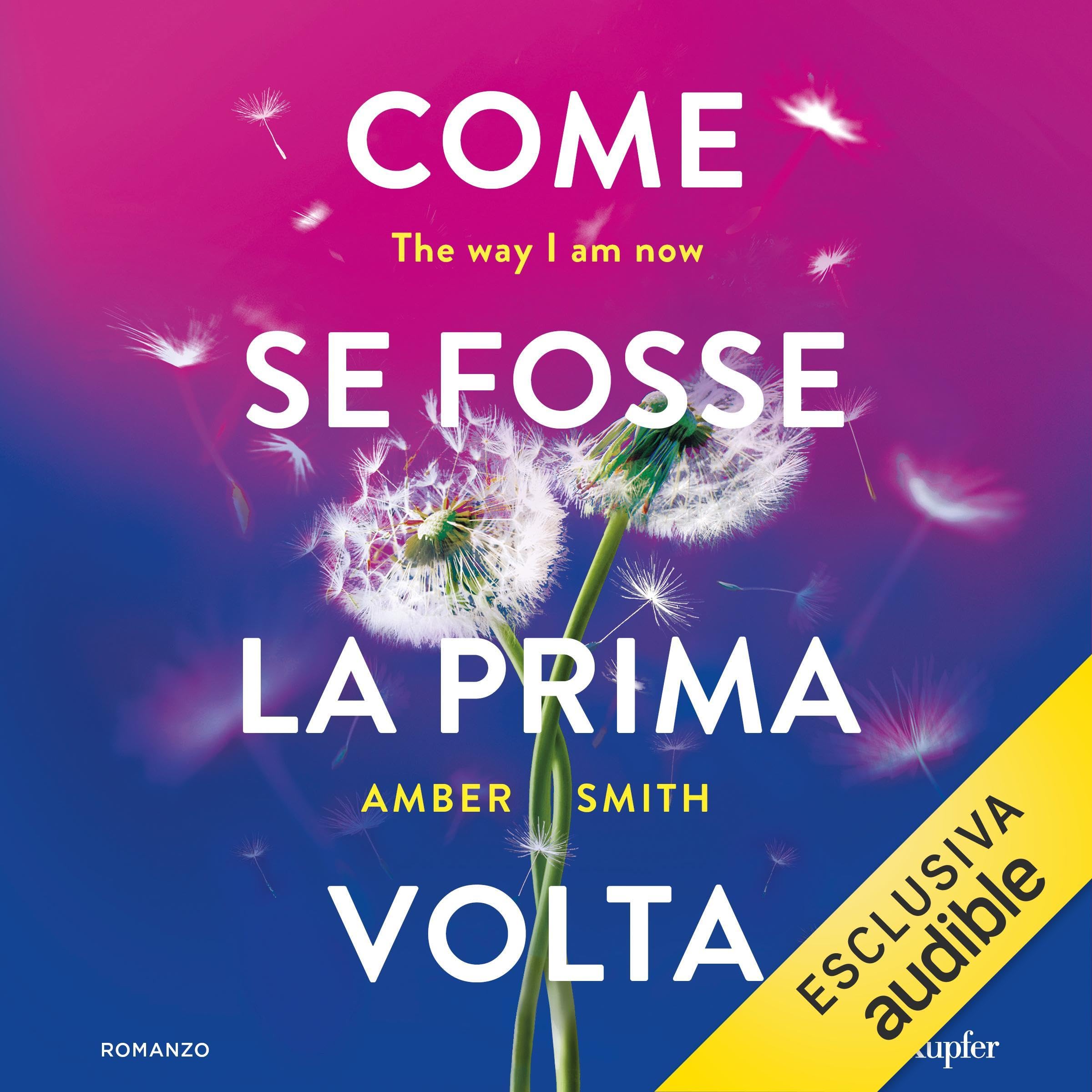 Cover art for Come se fosse la prima volta - The way I am now