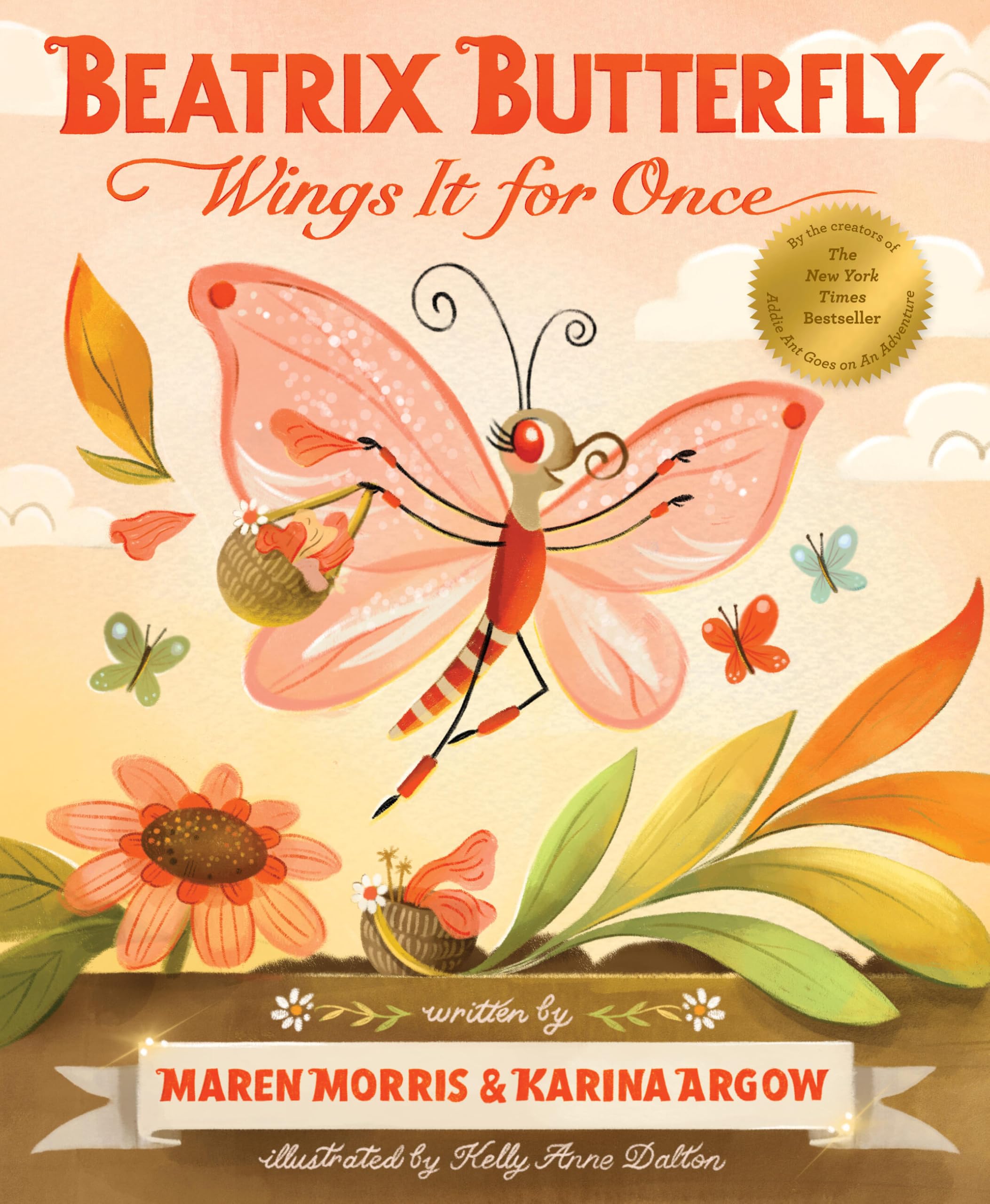 Beatrix Butterfly Wings It for Once by Karina Argow (Hardback Book)