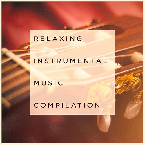 Relaxing Instrumental Music Compilation by Easy Listening Instrumentals, Sleep Horizon Academy