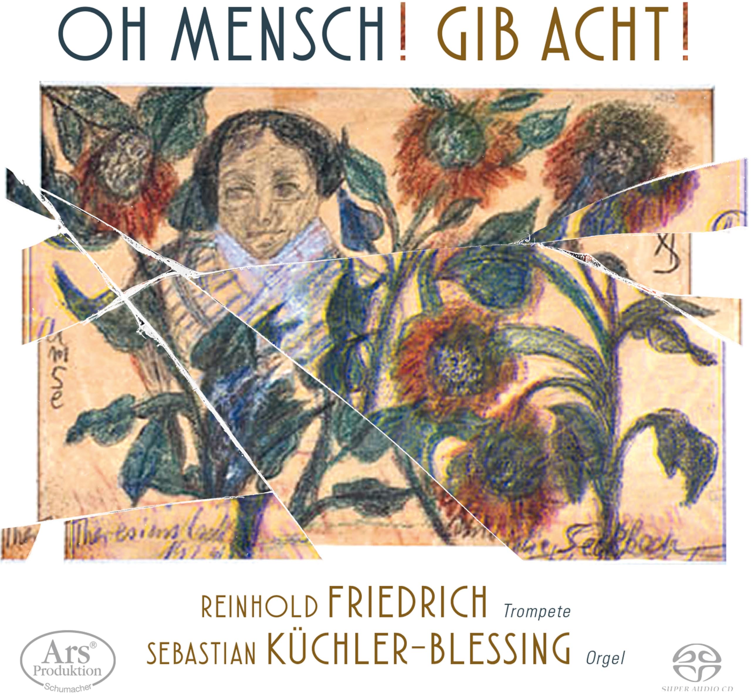 Oh Mensch! Gib Acht!