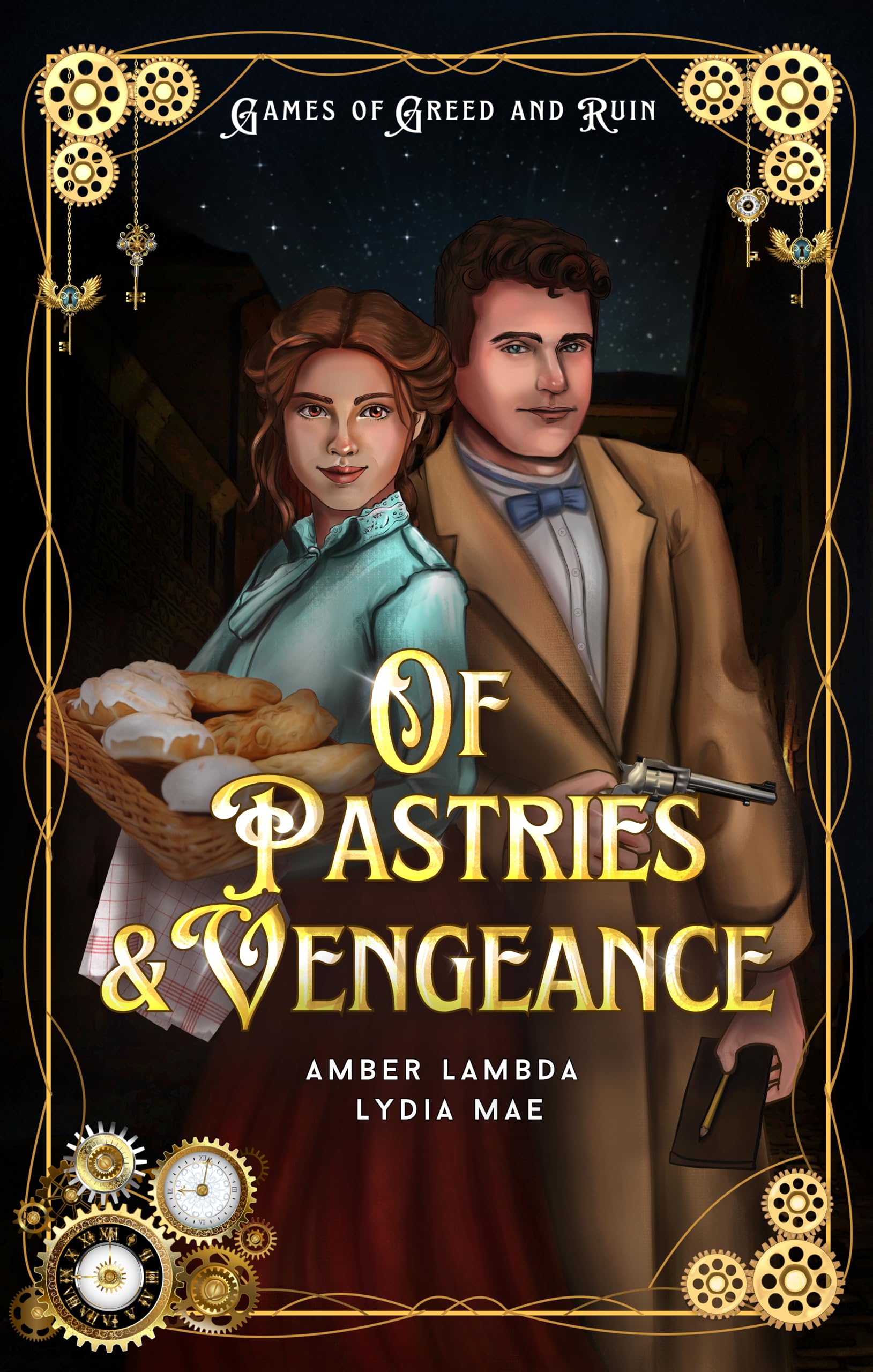 Of Pastries and Vengeance : (Games of Greed and Ruin Book 4)