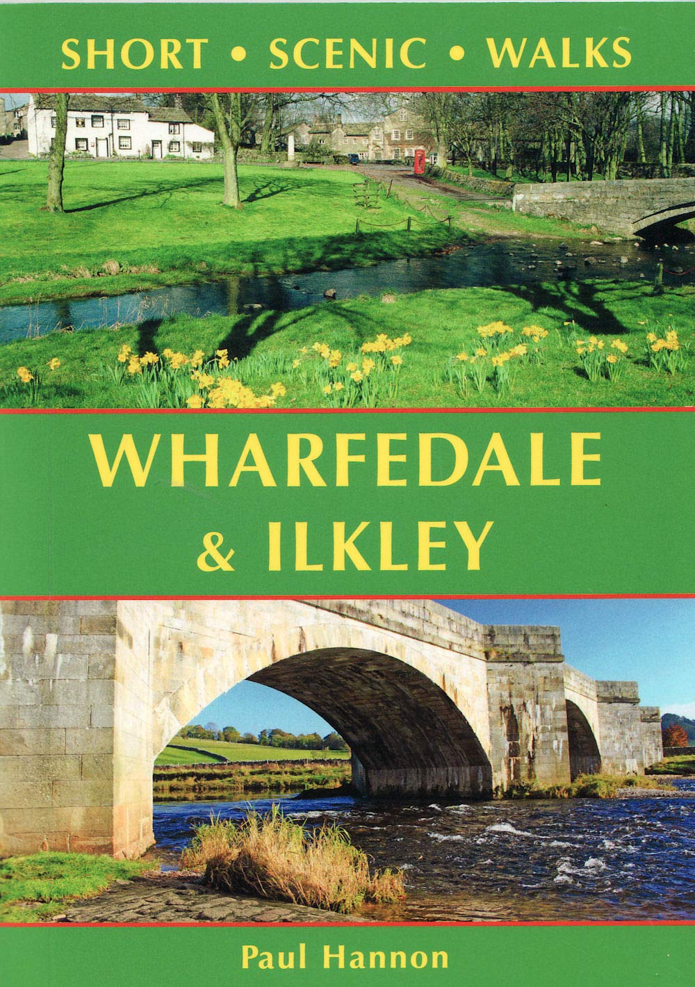 Wharfedale & Ilkley: Short Scenic Walks by Paul Hannon (Paperback, 2020)