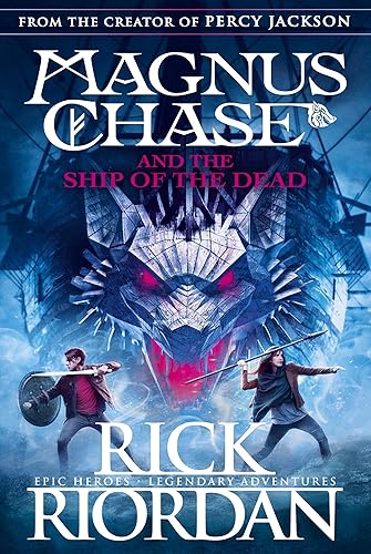Magnus Chase and the Ship of the Dead (Book 3) (Magnus Chase 3) [Paperback] Rick Riordan