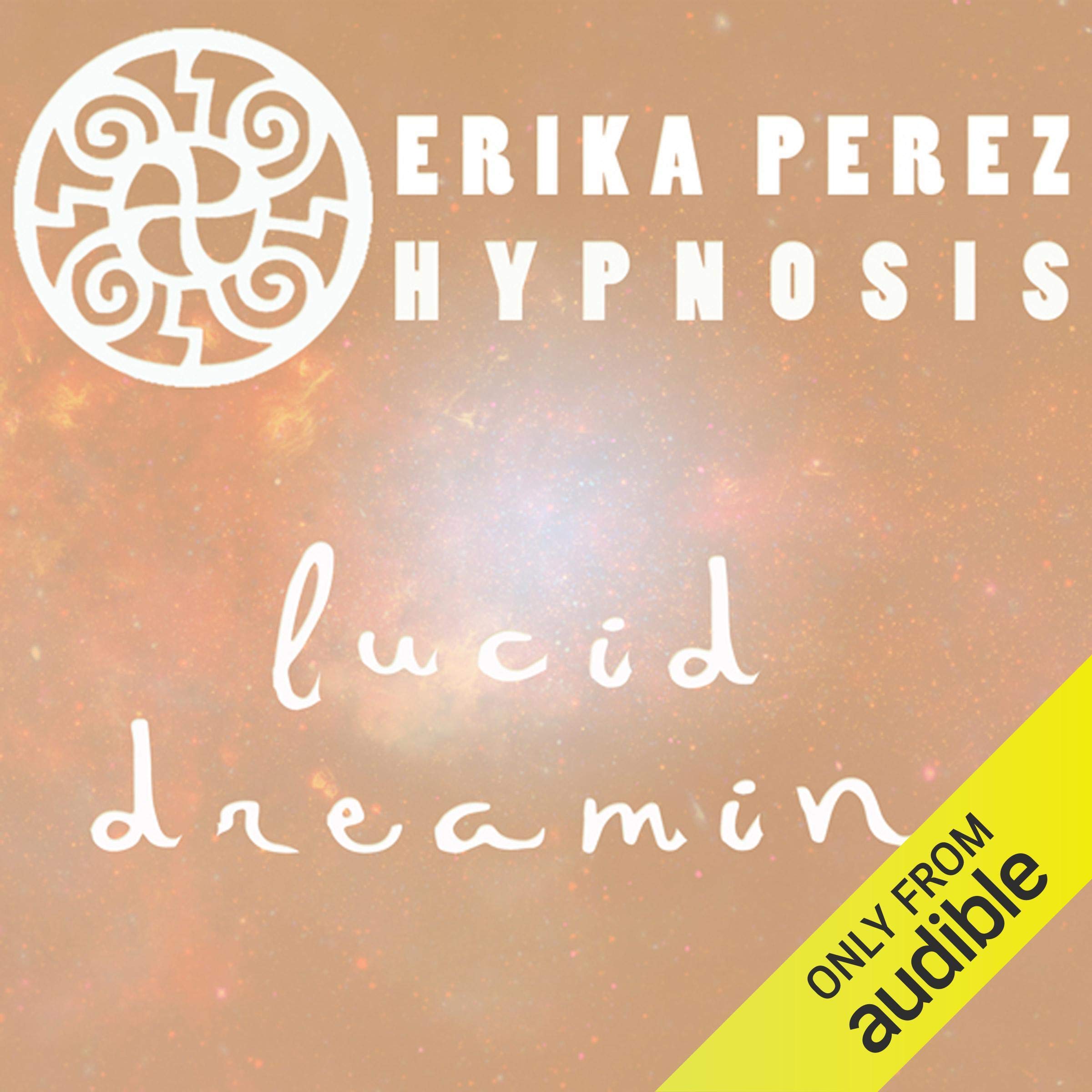 Cover art for Suenos Lucidos Hipnosis [Lucid Dreaming Hypnosis]
