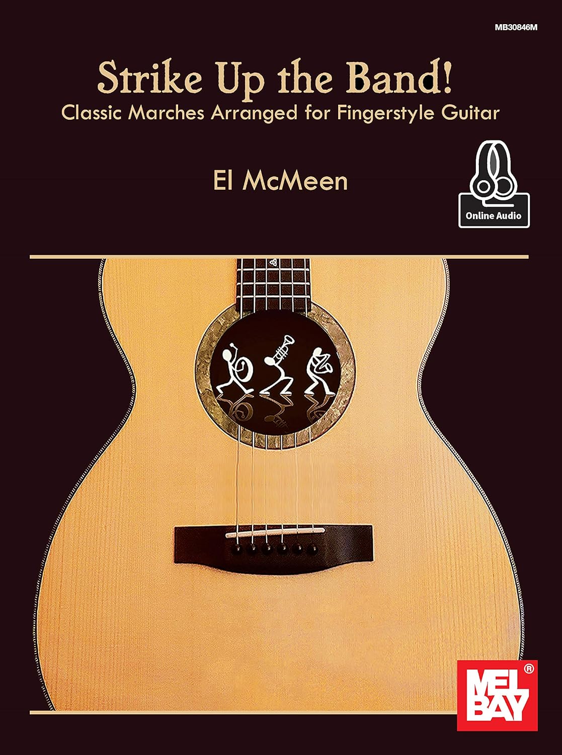 Strike Up the Band: Classic Marches Arranged for Fingerstyle Guitar      Kindle Edition