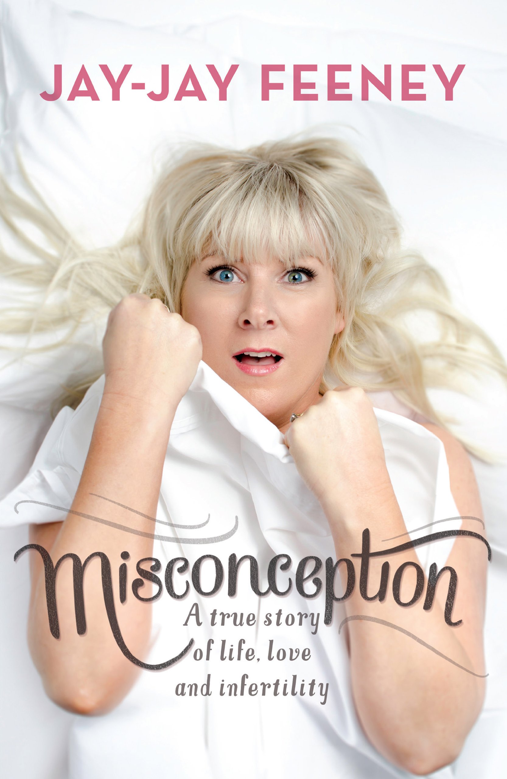Misconception: A true story of life, love and infertility