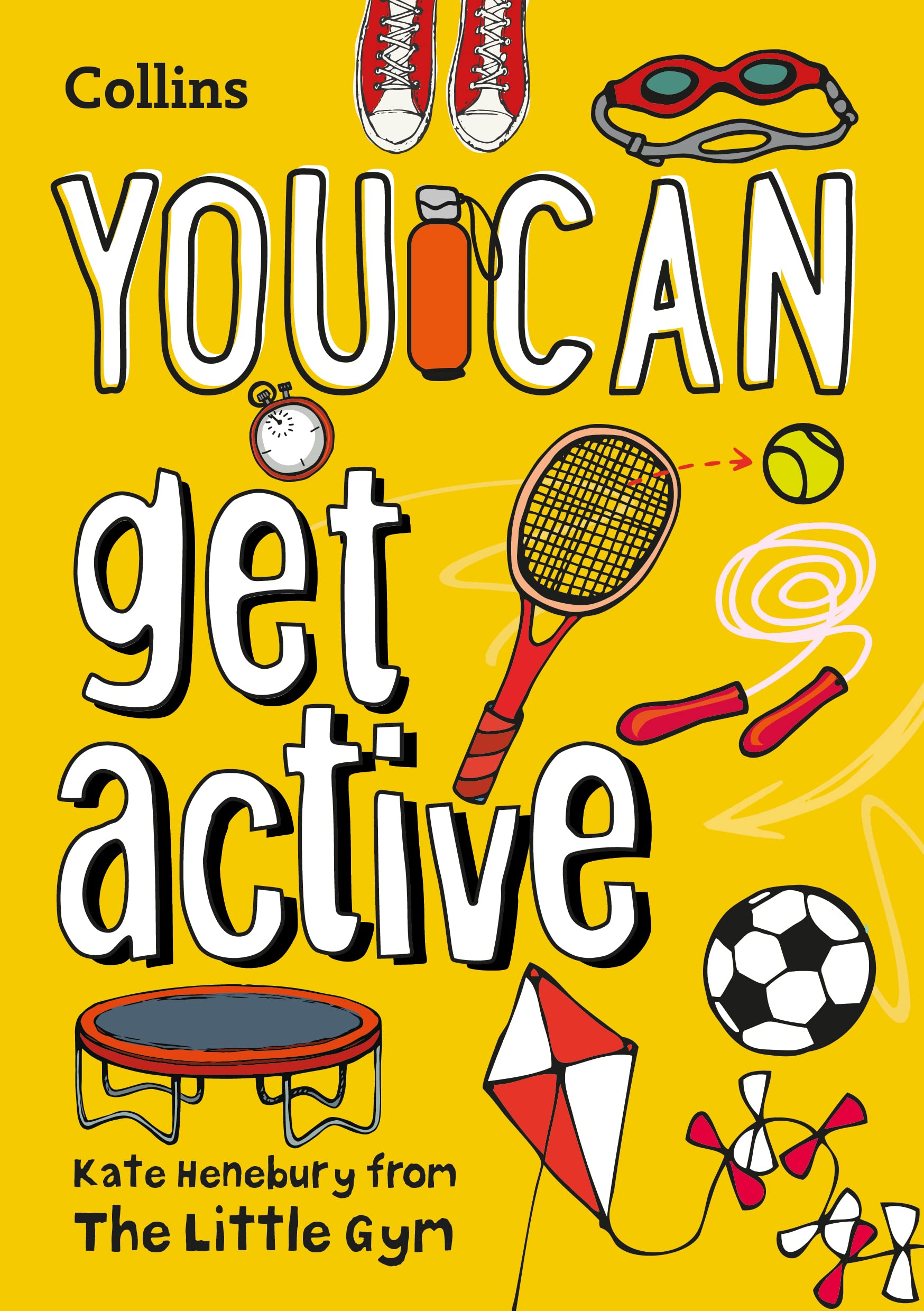 YOU CAN get active: Be amazing with this inspiring guide
