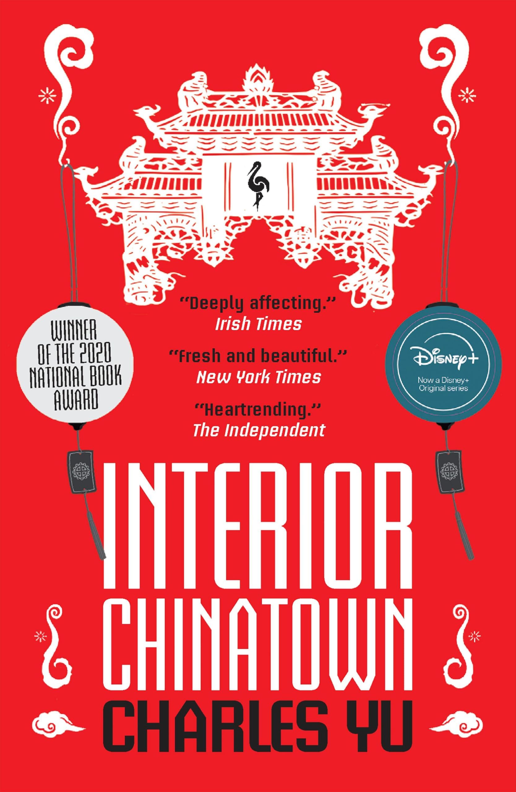Interior Chinatown NOW A MAJOR TV SERIES by Charles Yu (Paperback Book)