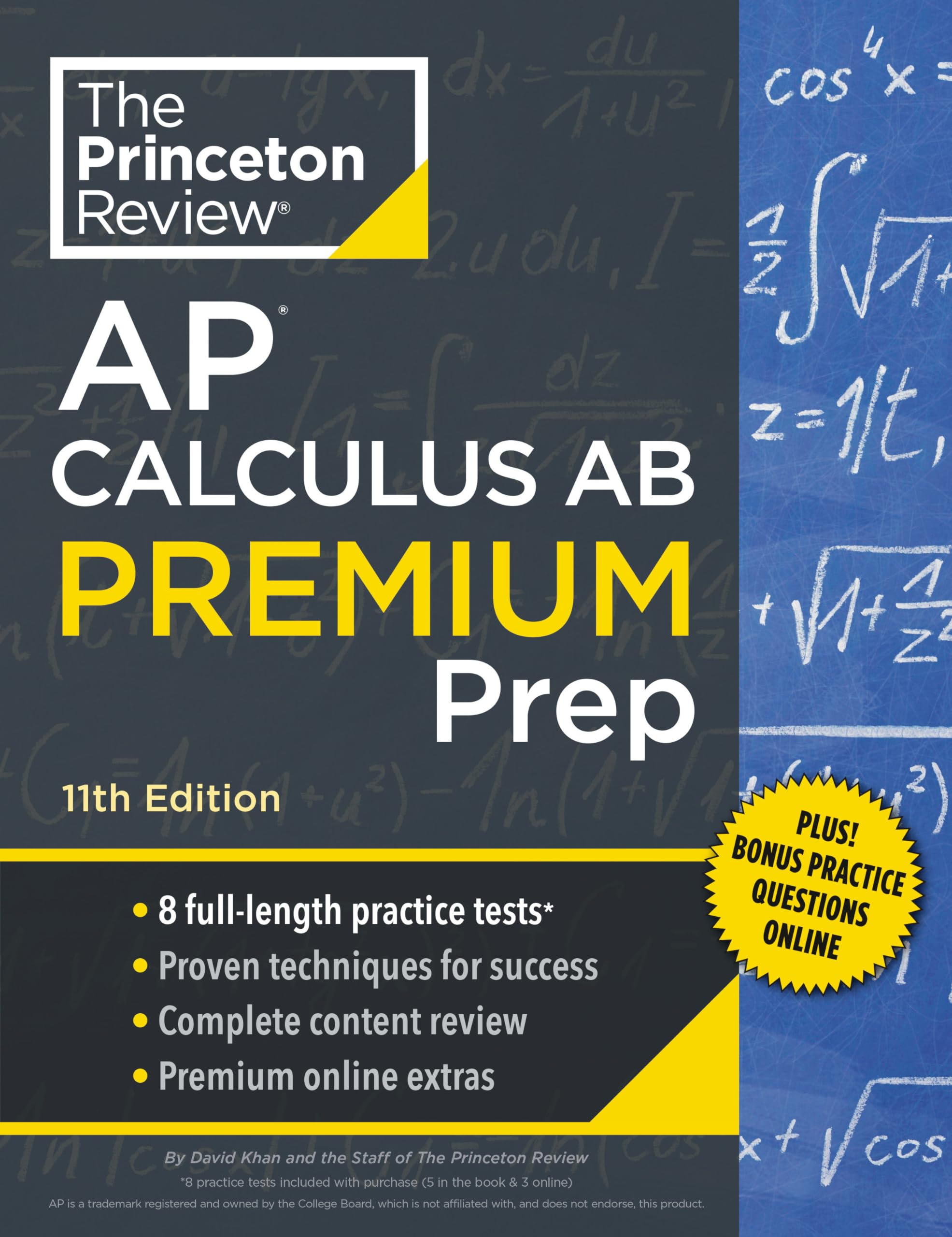 Princeton Review AP Calculus AB Premium Prep, 11th Edition: 8 Practice Tests + Digital Practice Online + Content Review (College Test Preparation)