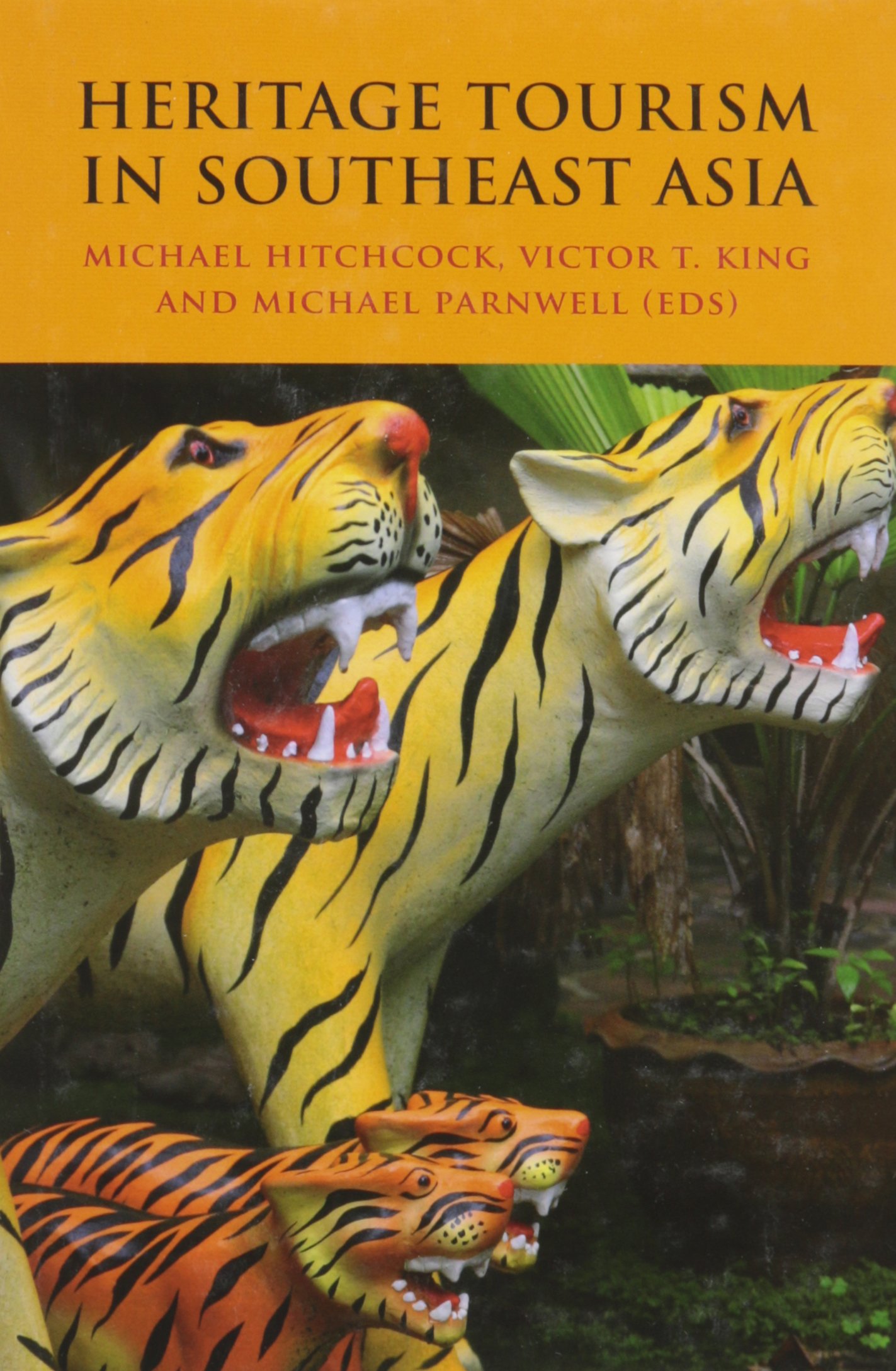 Heritage Tourism in Southeast Asia