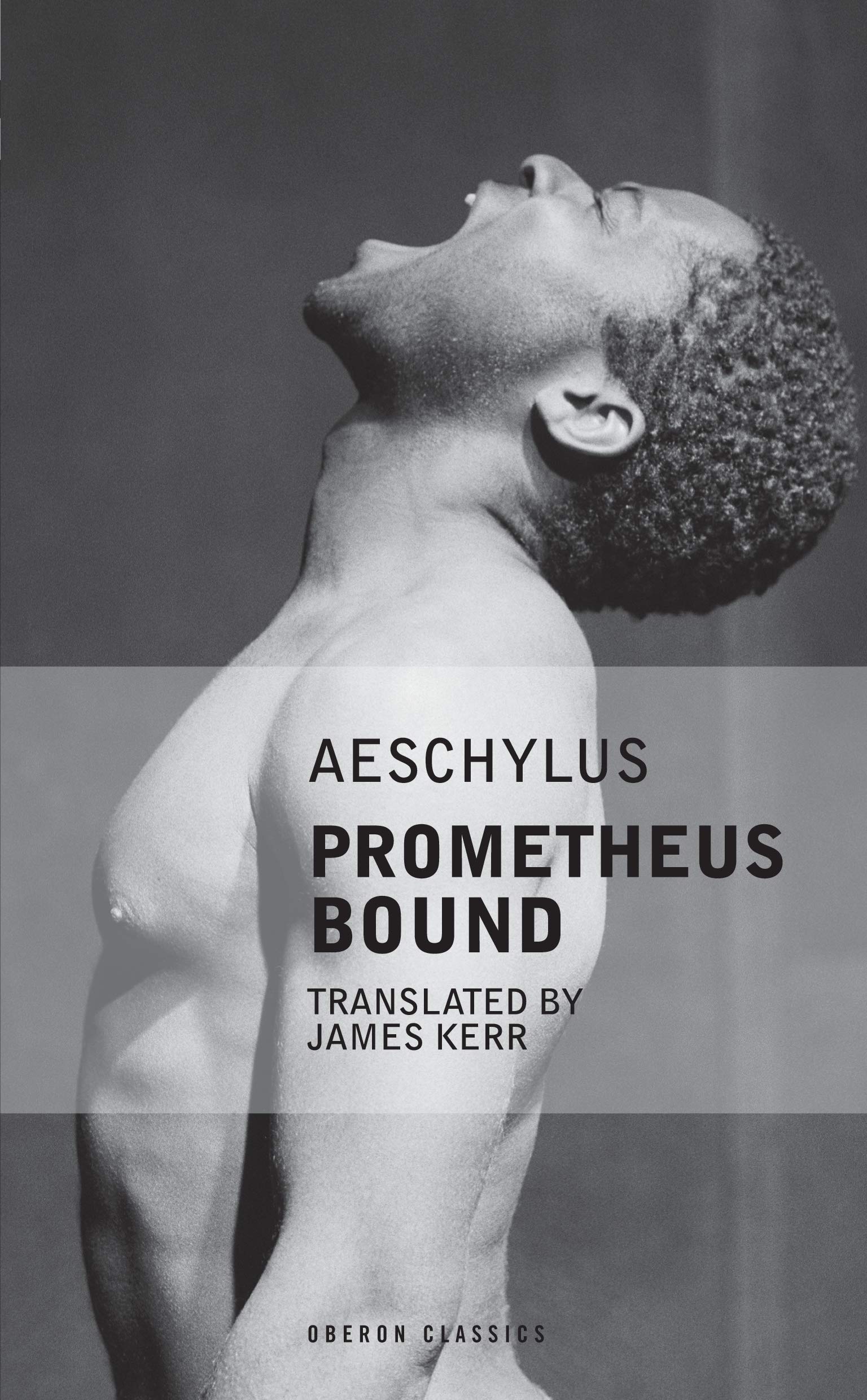 Prometheus Bound (Oberon Modern Plays)