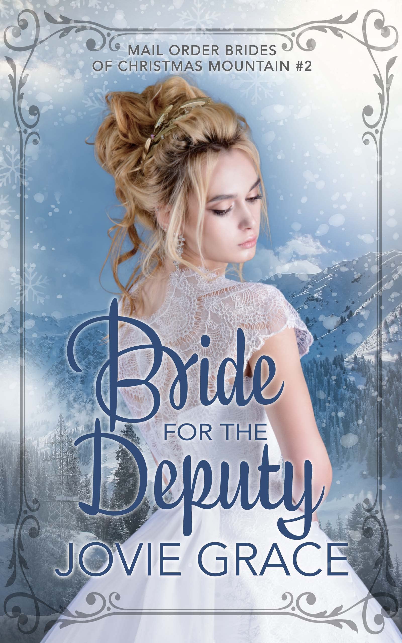 Bride for the Deputy (Mail Order Brides of Christmas Mountain Book 2)