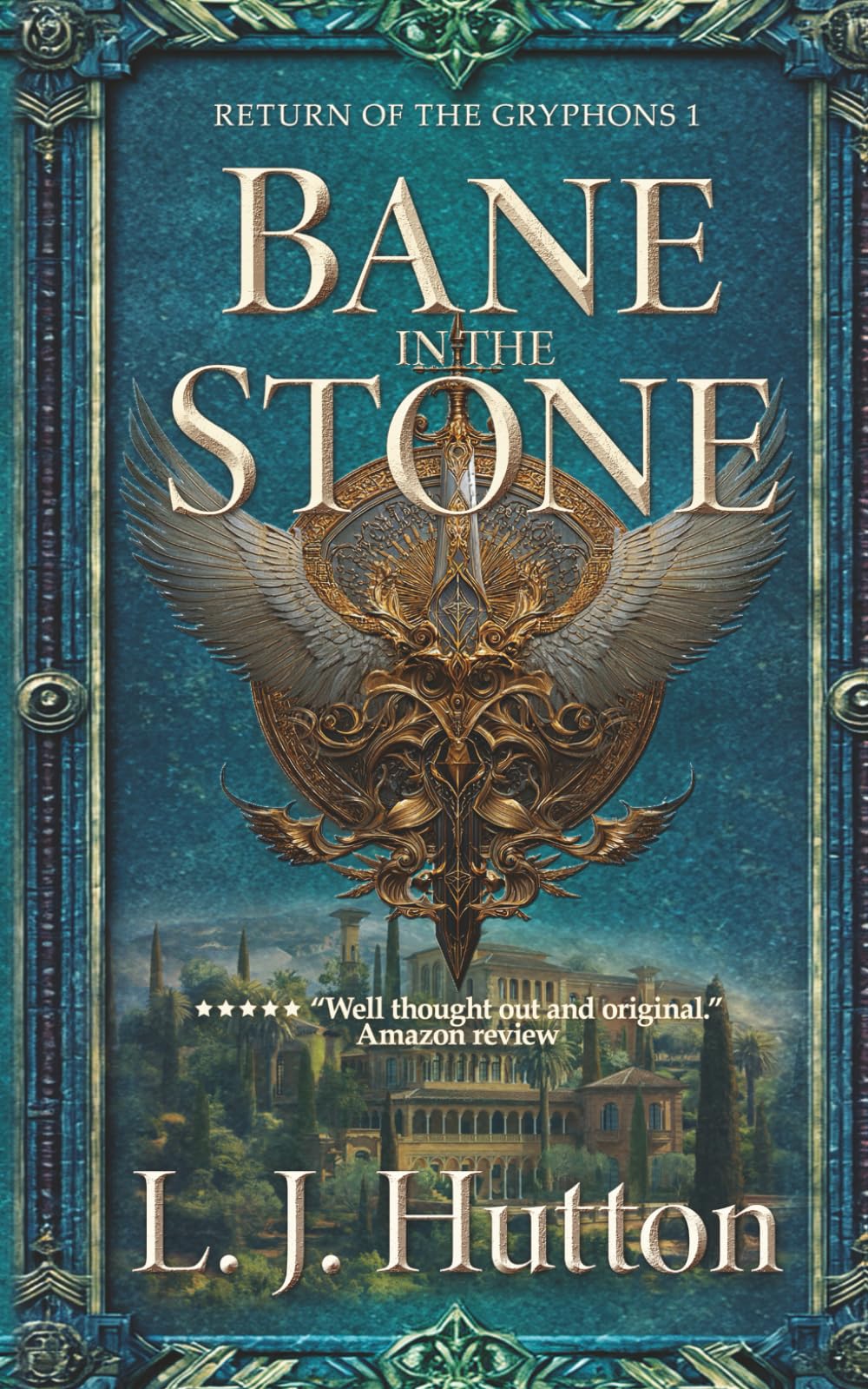 Bane in the Stone: Return of the Gryphons 1