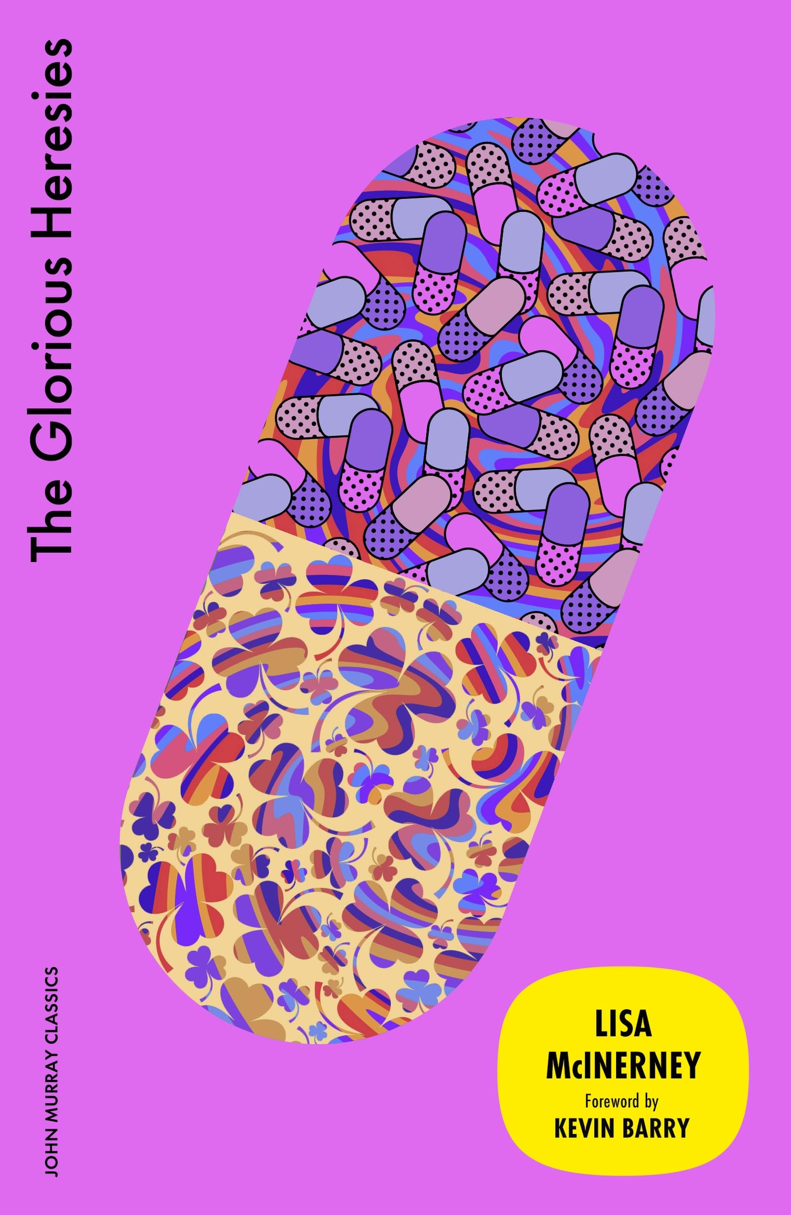 The Glorious Heresies by Lisa McInerney - 9781399827157