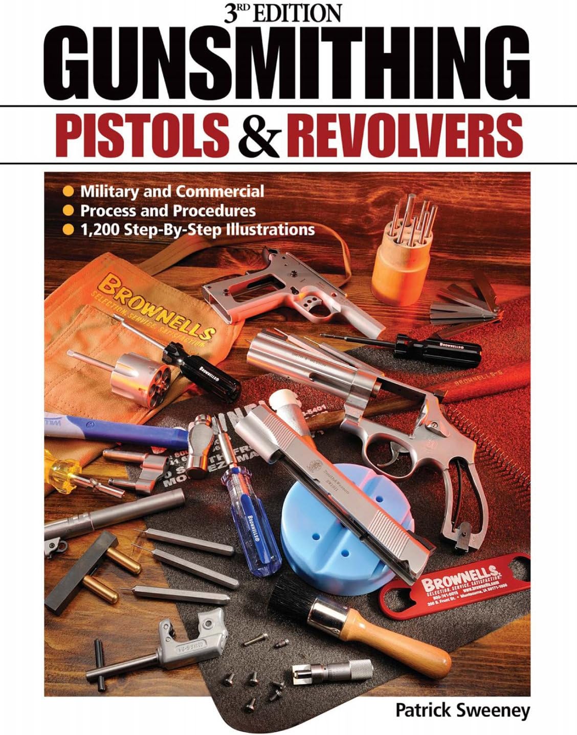 Gunsmithing: Pistols & Revolvers