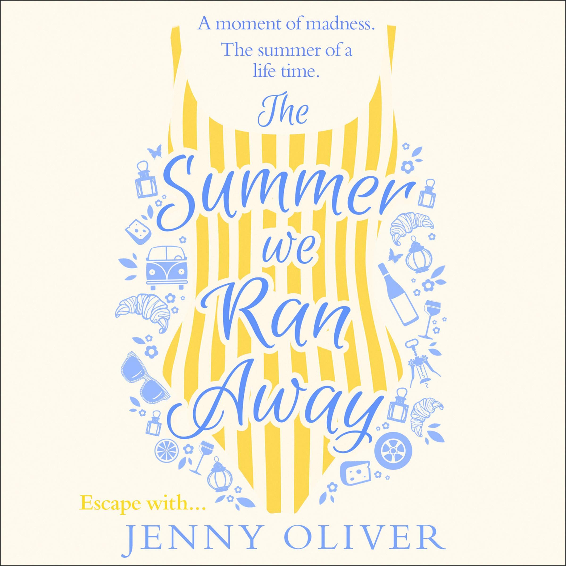 The Summer We Ran Away