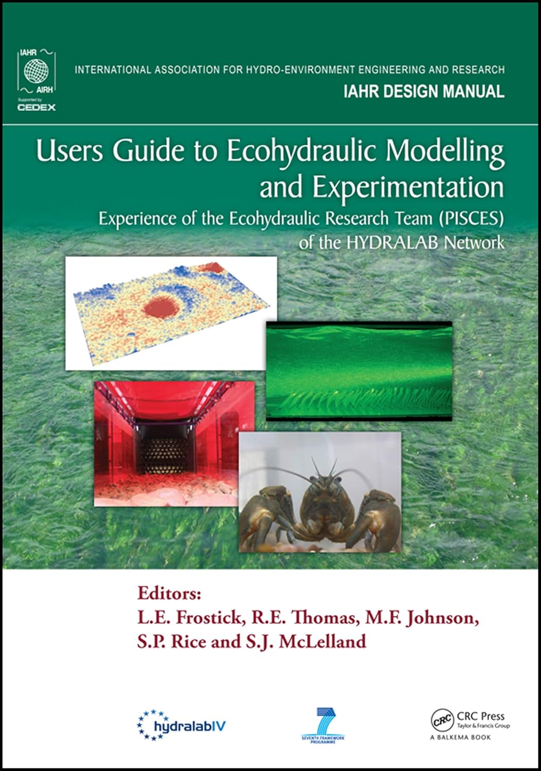 Users Guide to Ecohydraulic Modelling and Experimentation Experience