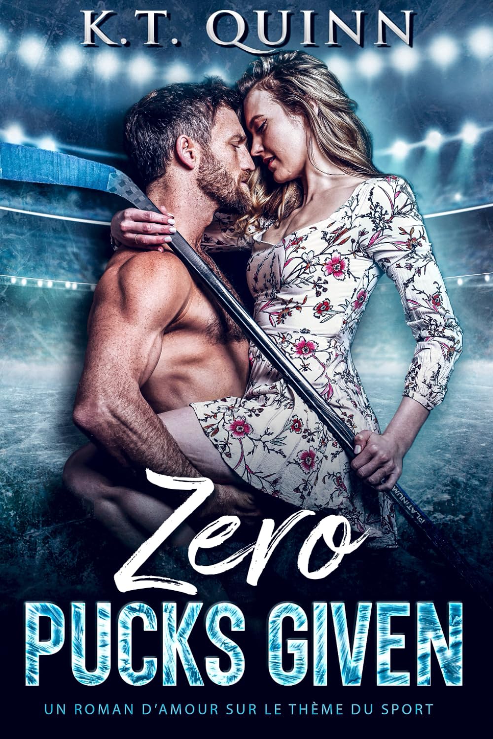 Zero Pucks Given: Un roman d’amour sur le thème du sport: 1 (San Antonio Surge)
