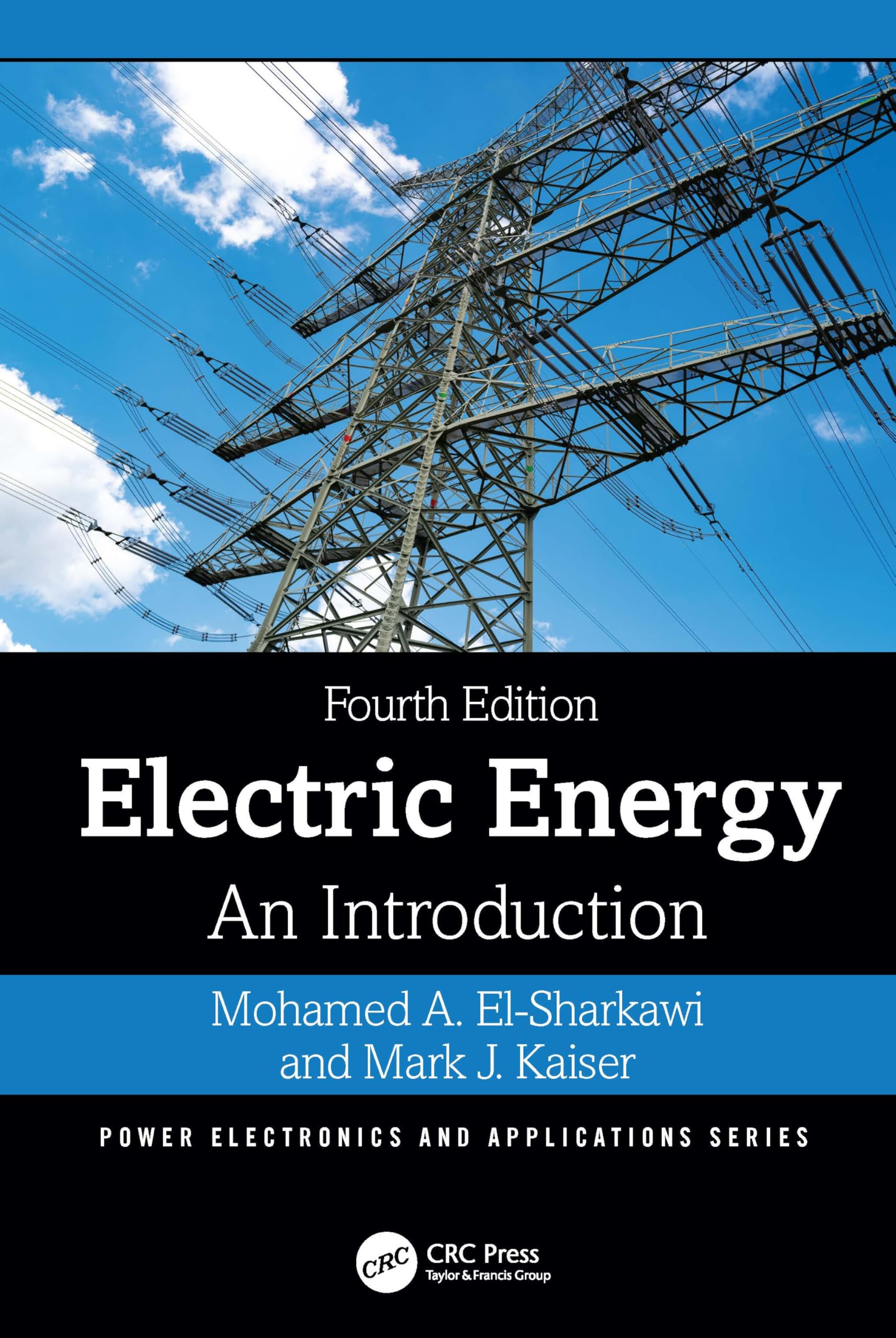 Electric Energy: An Introduction (Power Electronics and Applications Series)
