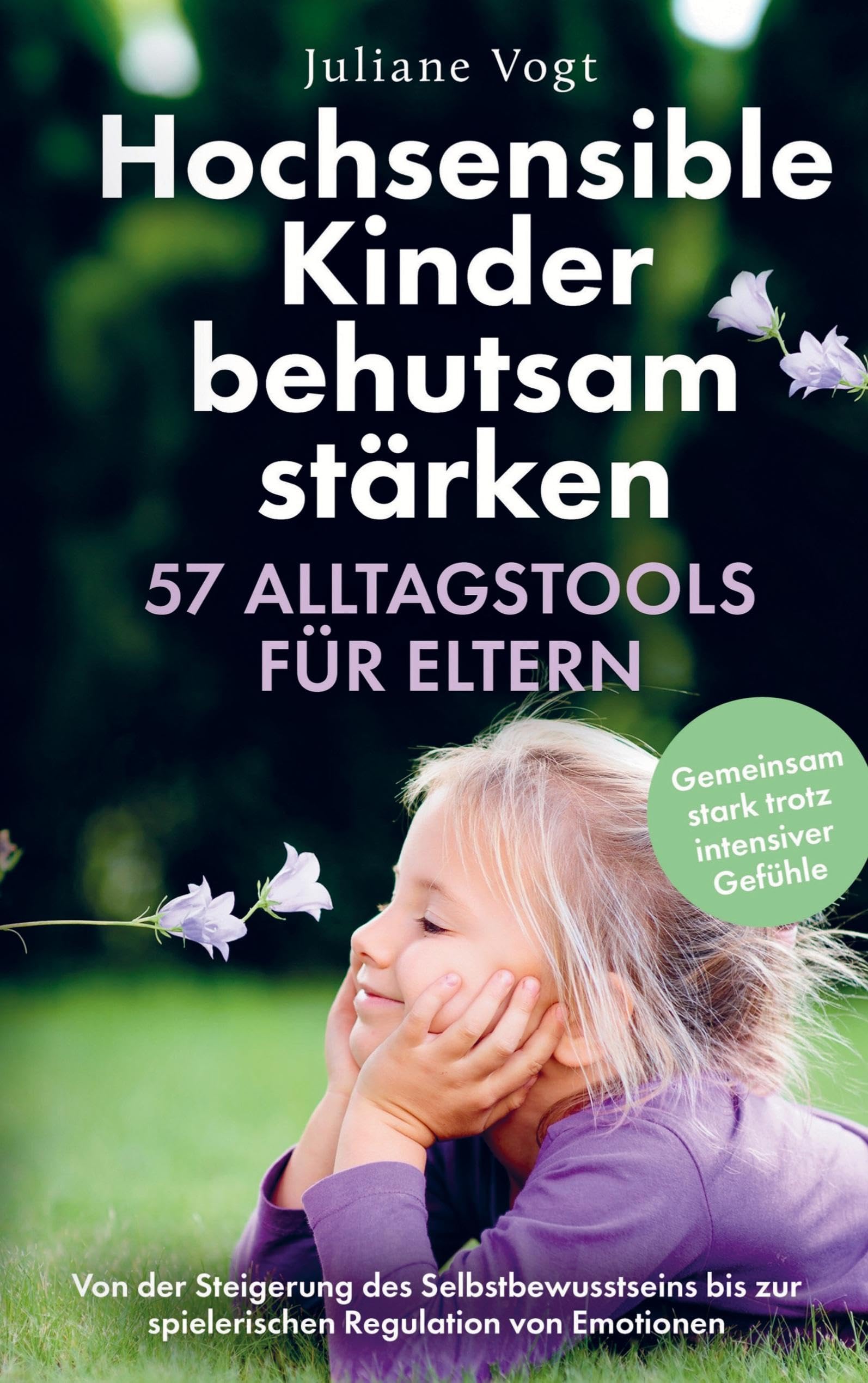 Unbekannt Hochsensible Kinder – Alltagswerkzeuge für Eltern – 57 Alltagstools für Eltern