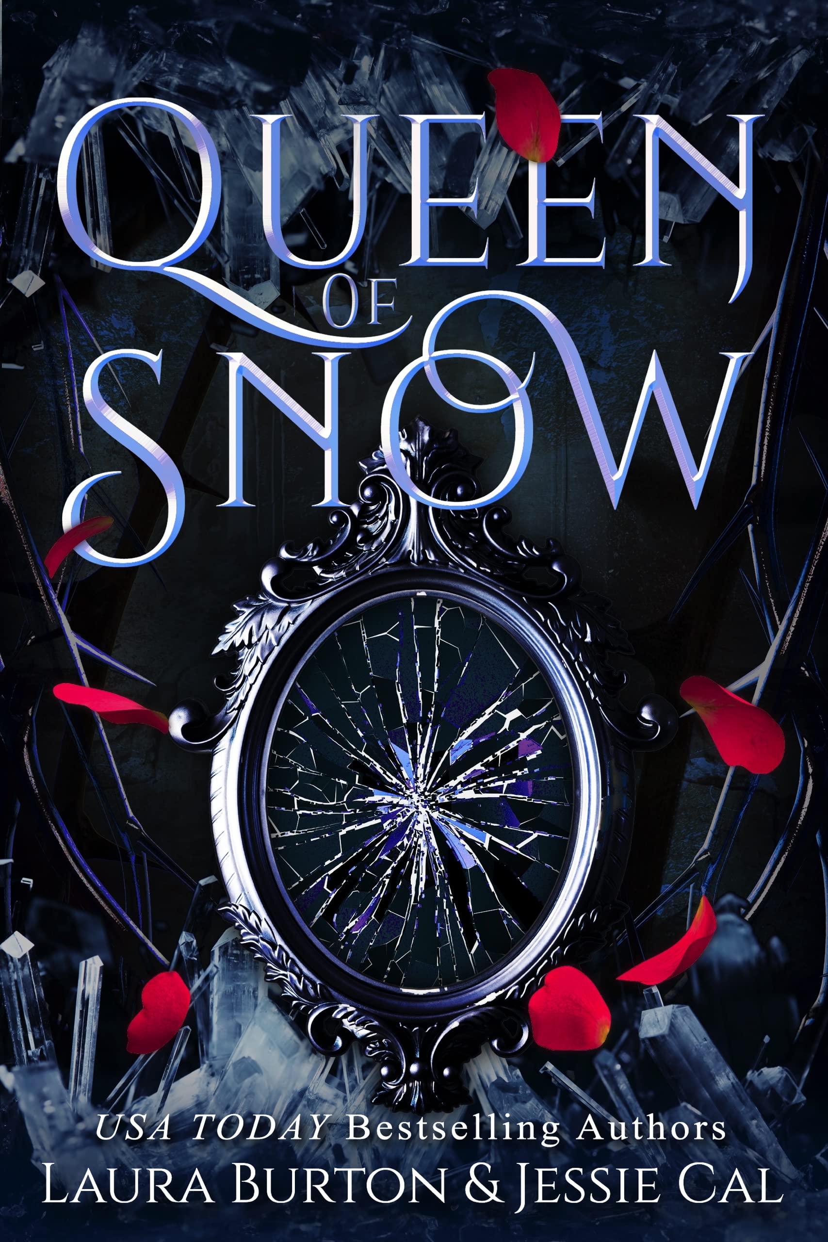 Queen of Snow: A Snow Queen and Jack Frost romance (Fairy Tales Reimagined Book 1)