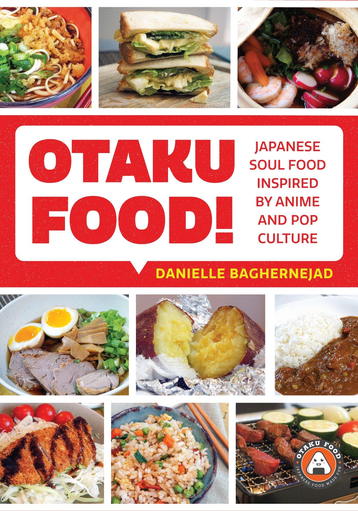 Otaku Food! by Danielle Baghernejad (Paperback Book)