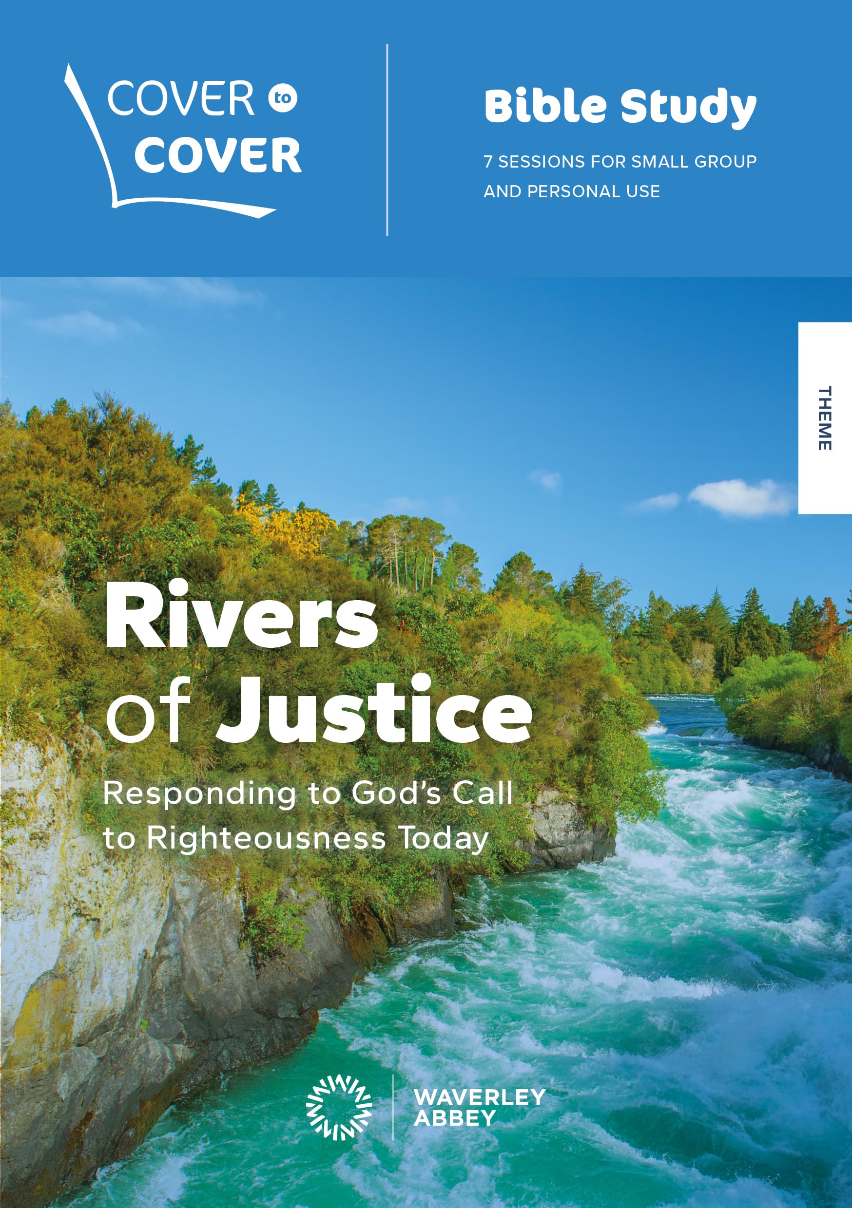Rivers of Justice: Responding to God's call to righteousness today (Cover to Cover Bible Study Guides)