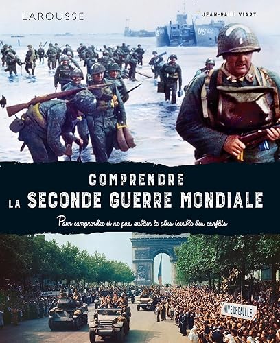 Comprendre la Seconde Guerre mondiale