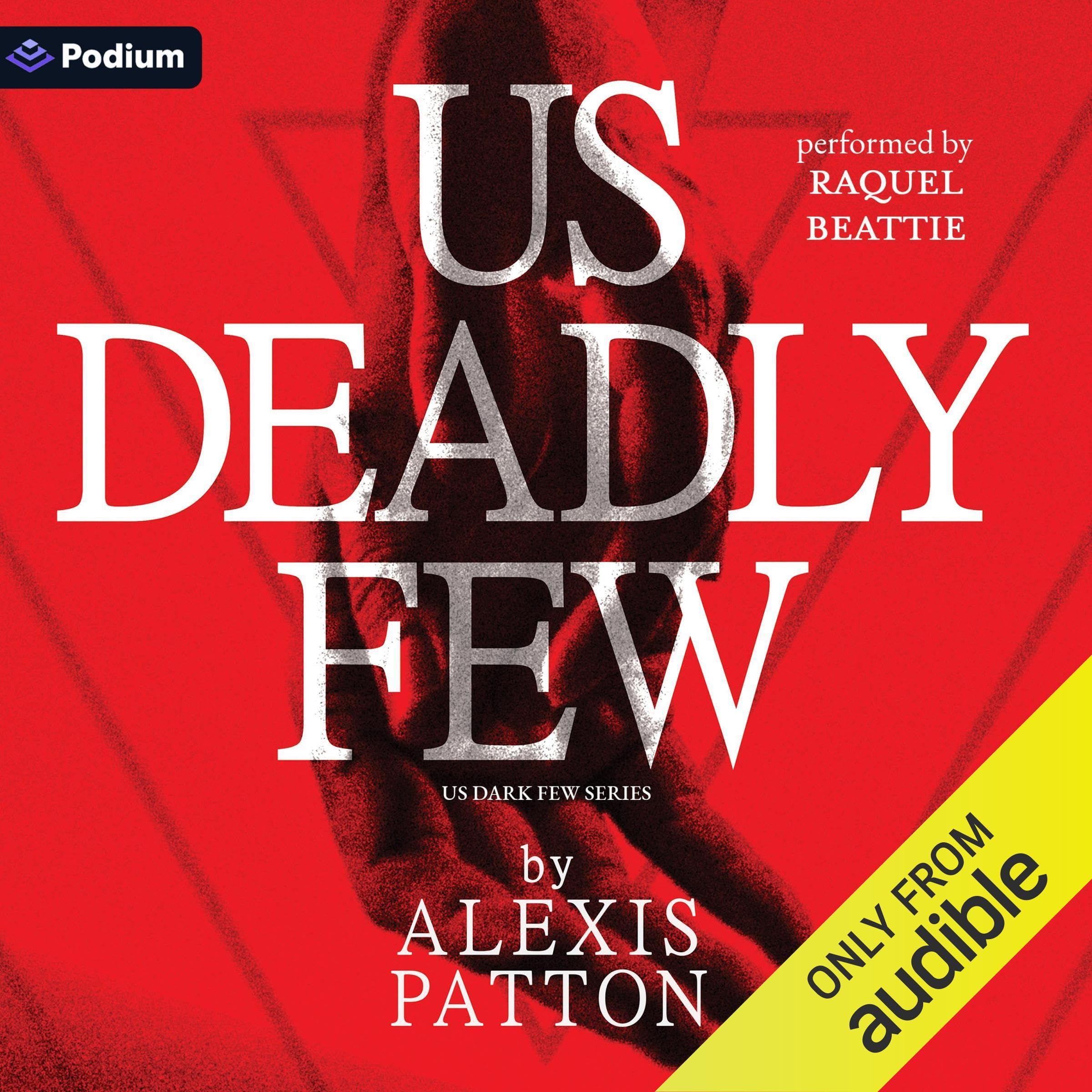 Us Deadly Few: Us Dark Few Series, Book 2