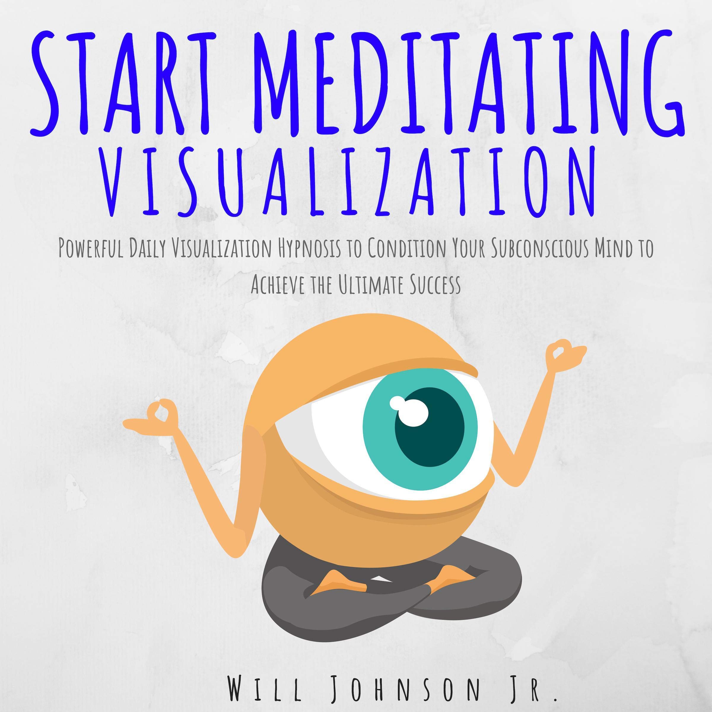 Cover art for Start Meditating Visualization